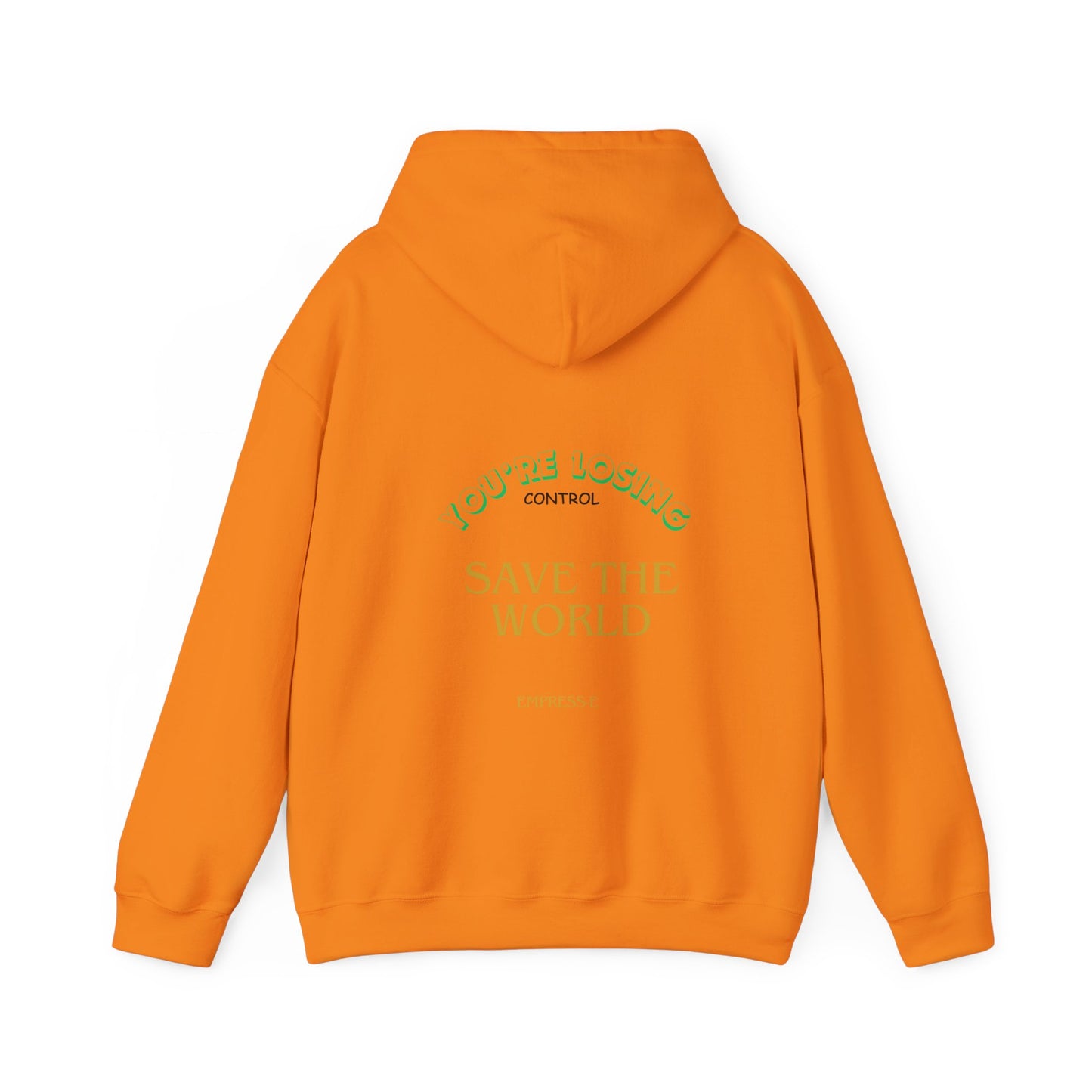 Hooded Sweatshirt - Save the World - Global Warming Awareness