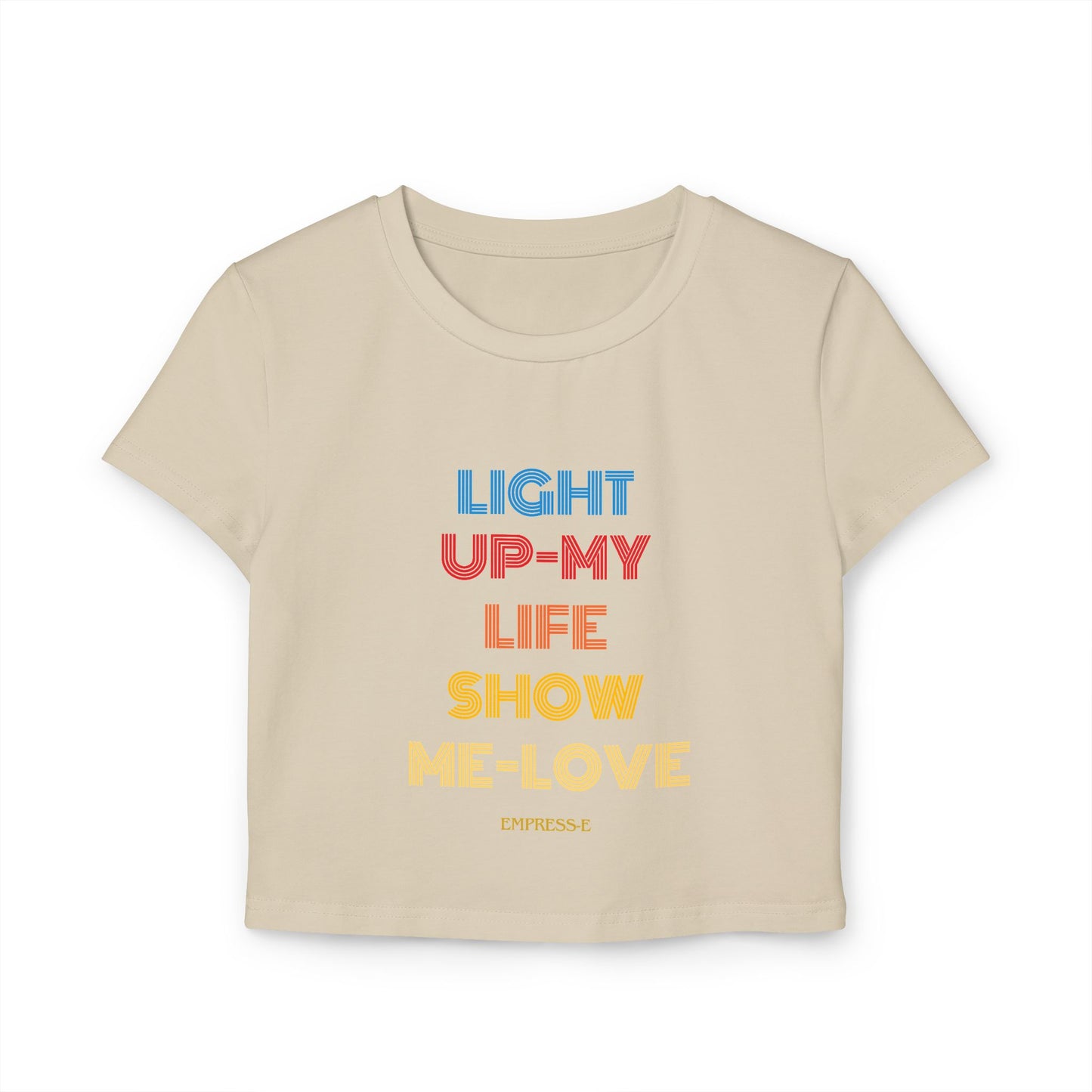 Baby Tee: Live Life and Love Women's T-Shirt