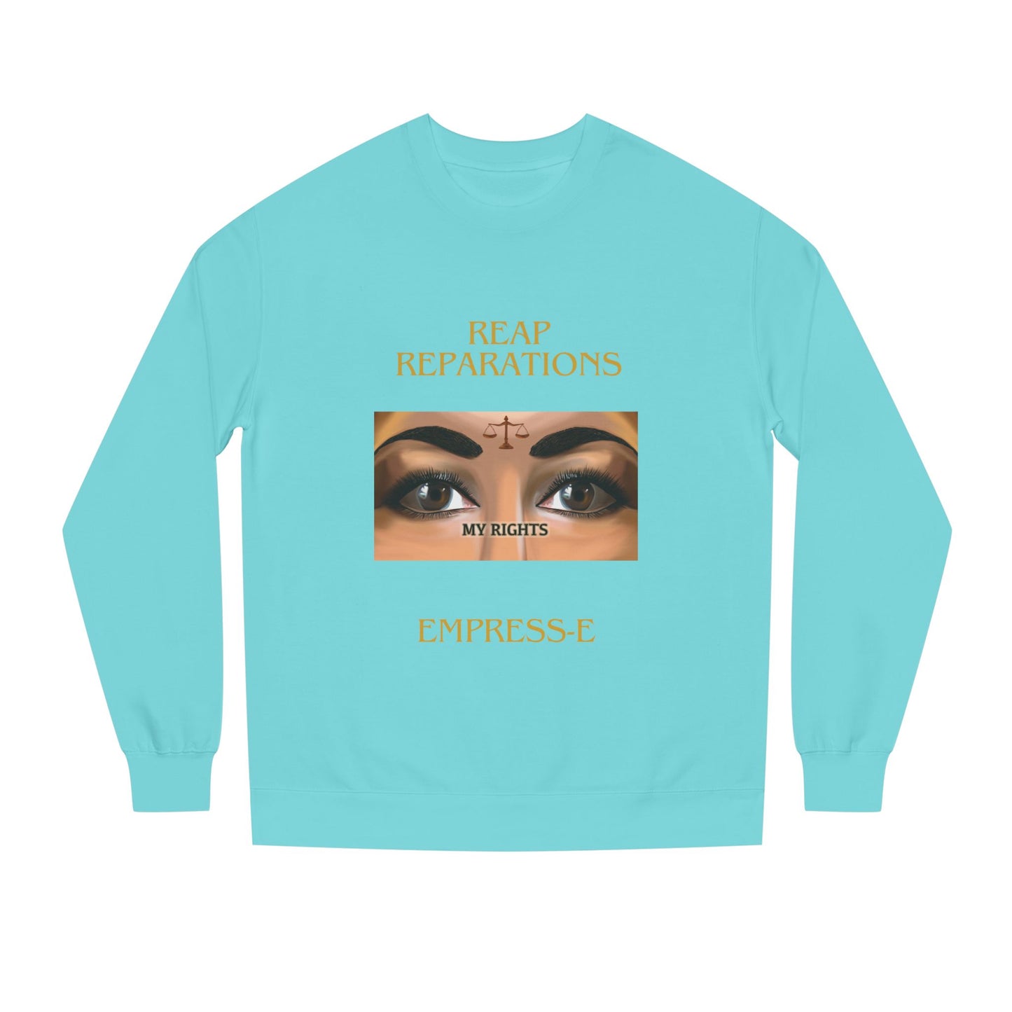 Black History Empress-E Unisex Crew Neck Sweatshirt -My Rights Reparations