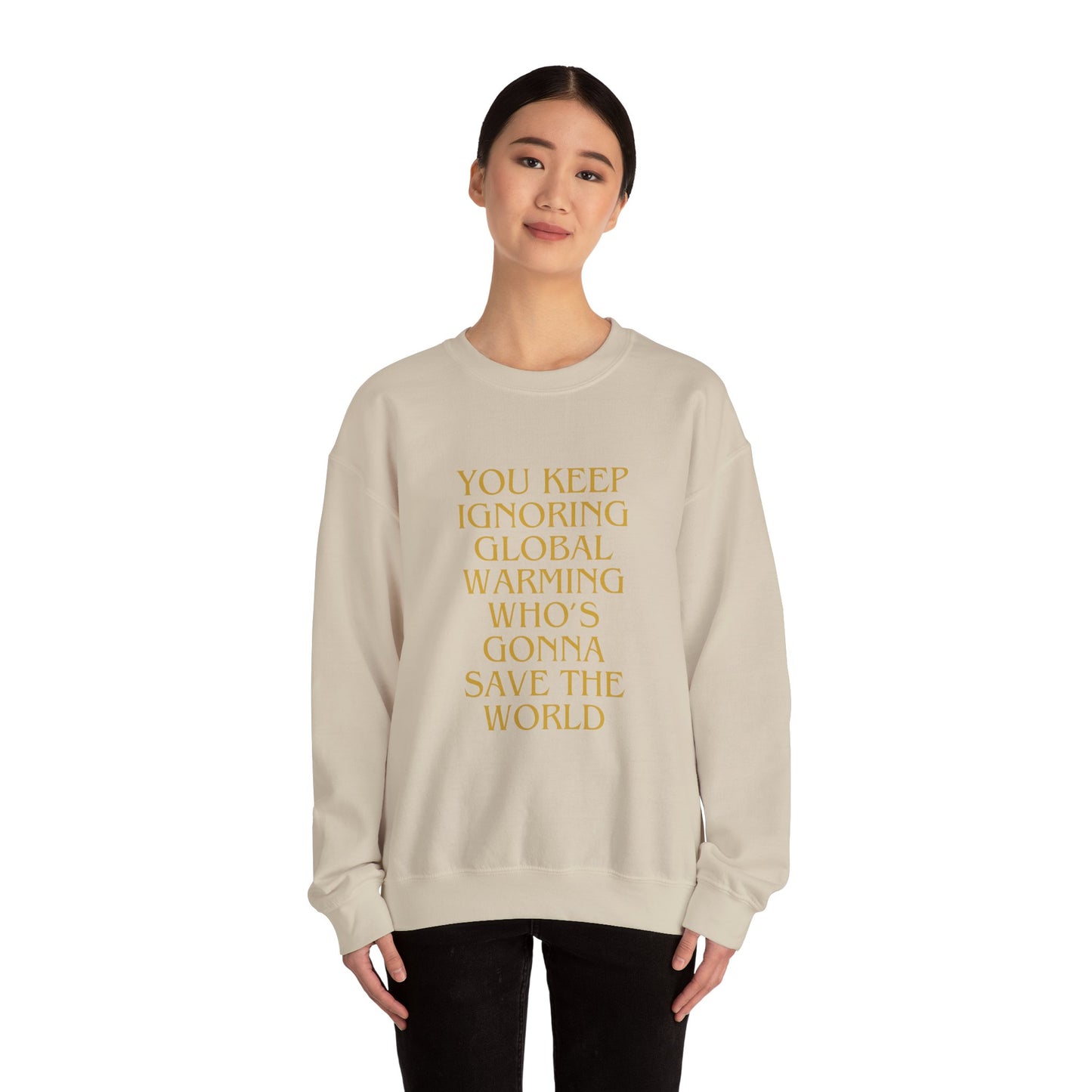 Unisex Heavy Blend™ Crewneck Sweatshirt,Global warming.Save the world
