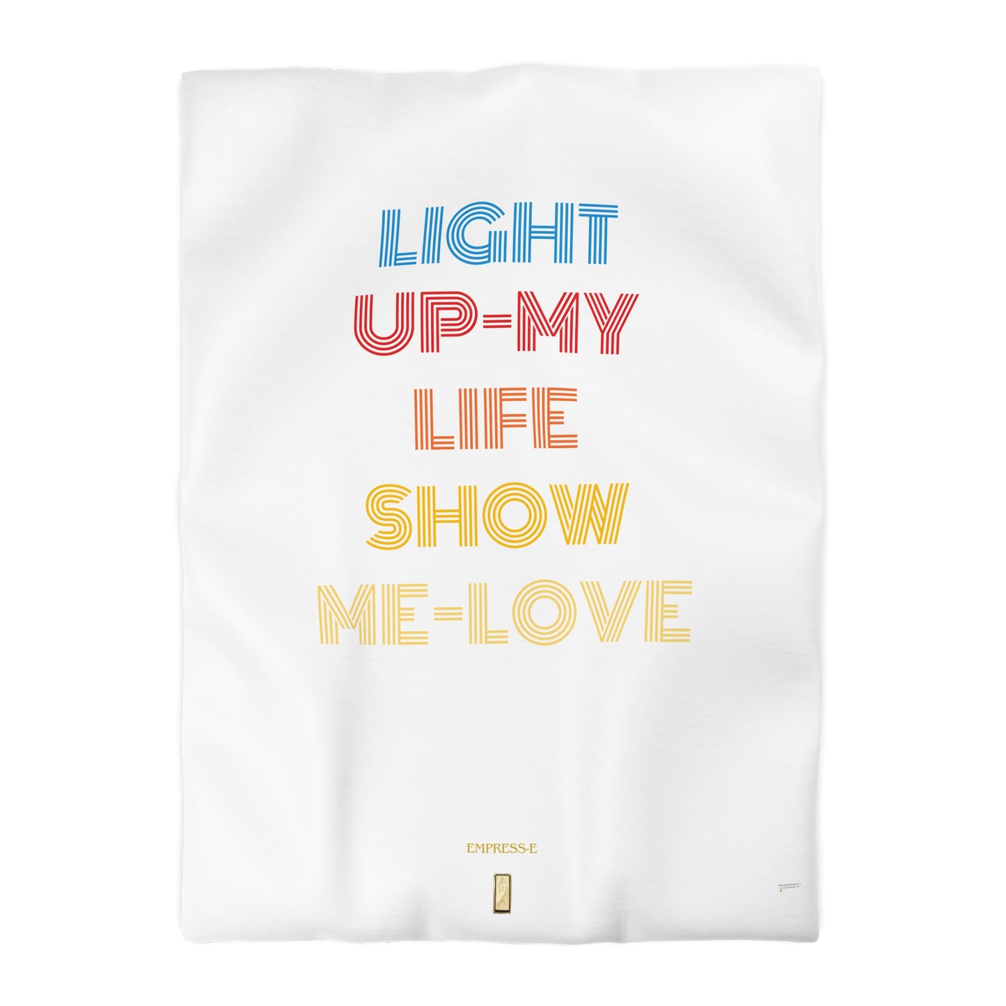 Duvet Cover - Light Up My Life show me love