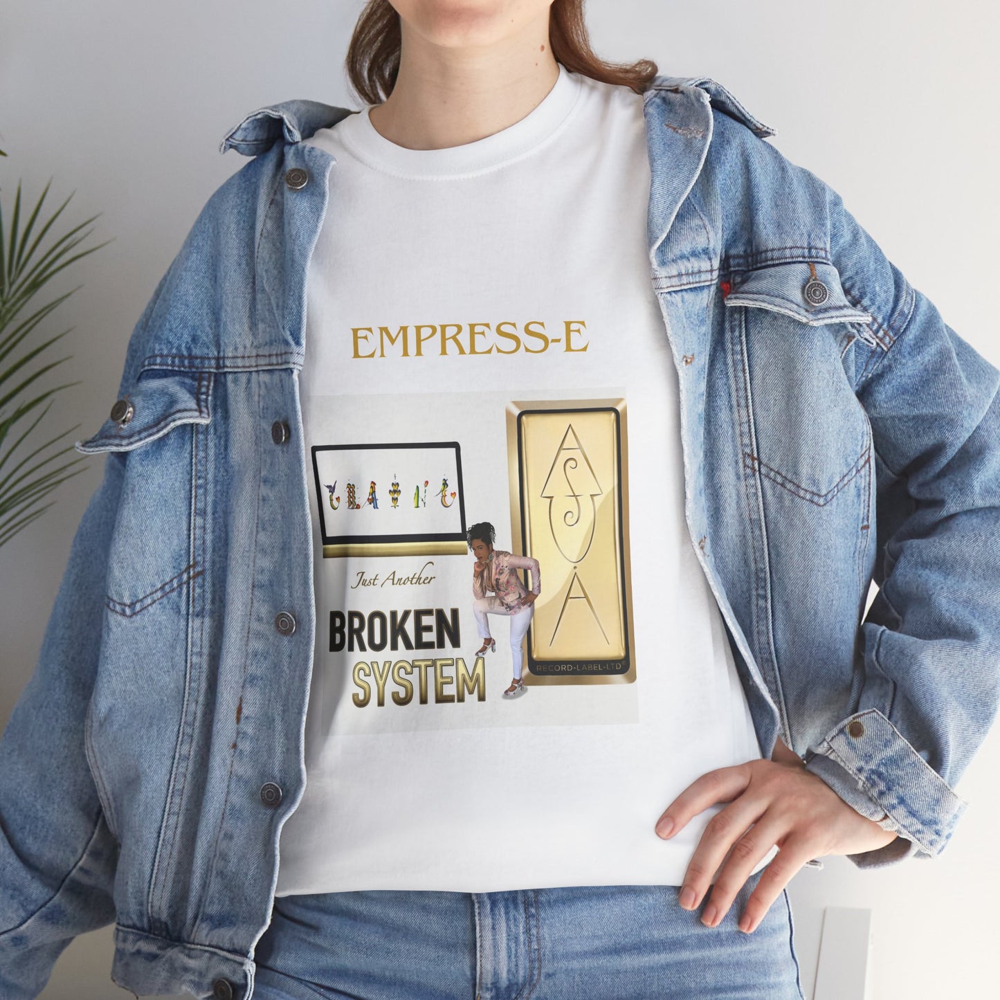 T-Shirt JUST ANOTHER BROKEN SYSTEM Song by EMPRESS-E