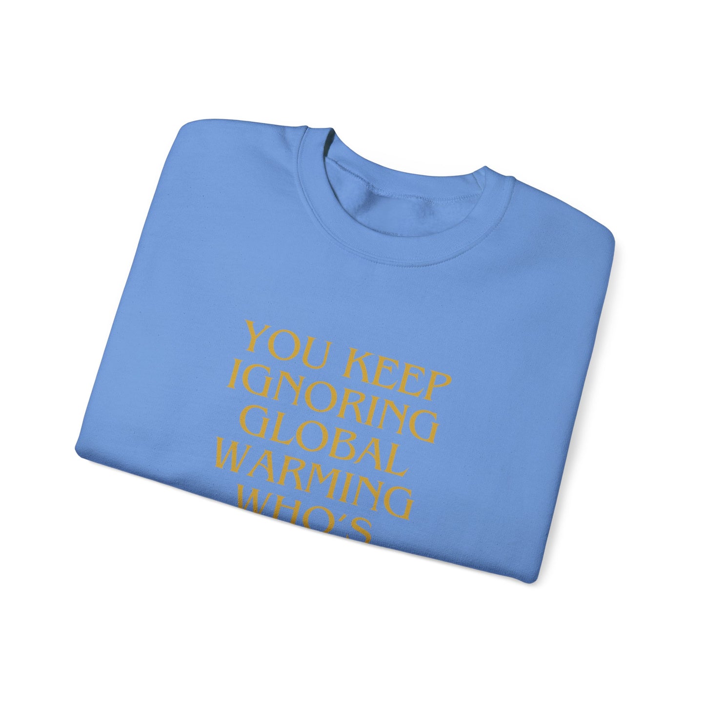 Unisex Heavy Blend™ Crewneck Sweatshirt,Global warming.Save the world