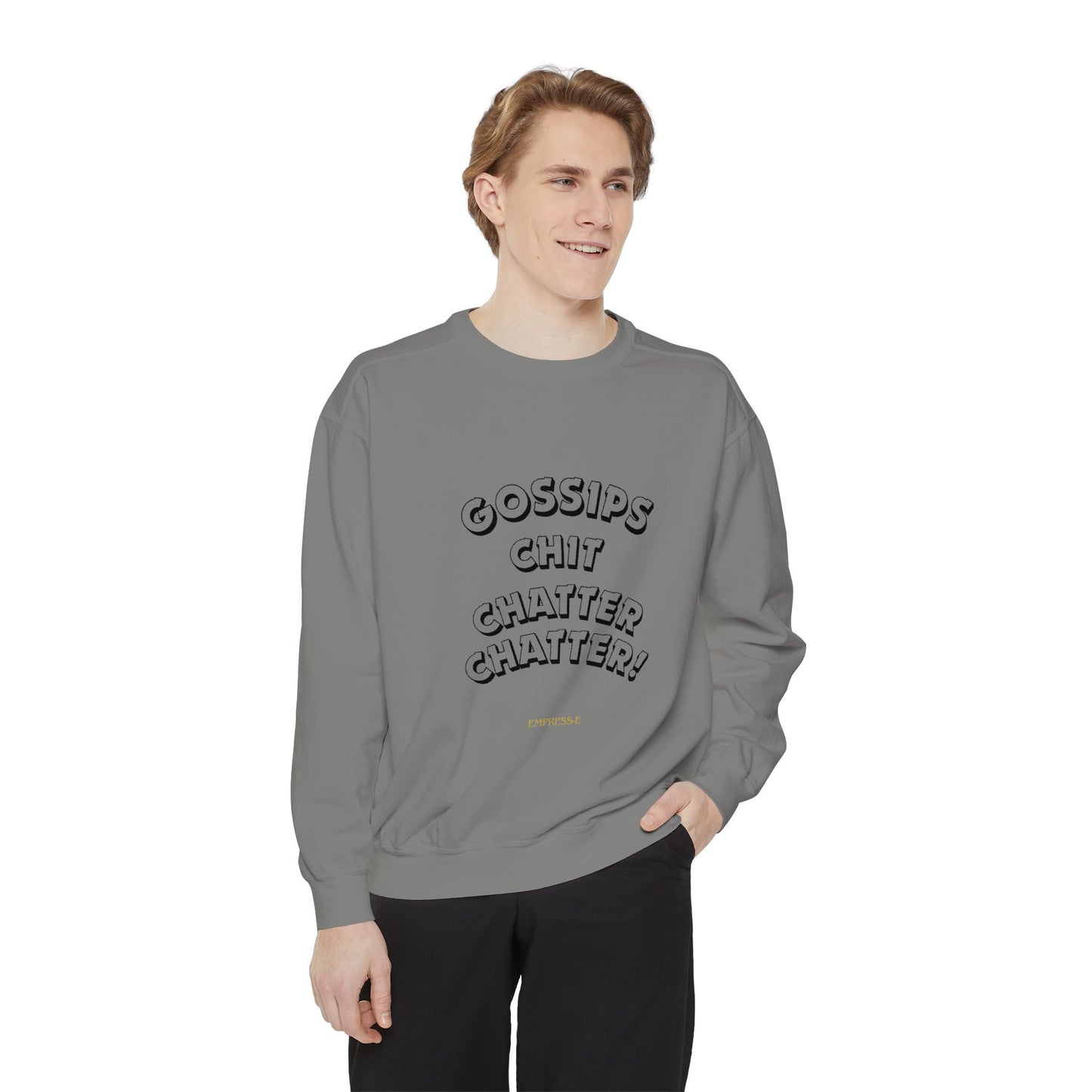 Sweatshirt Gossips Chit Chatter Design