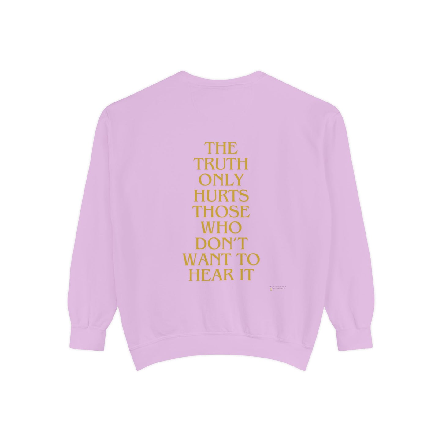 Sweatshirt The Truth Only Hurts Reparations