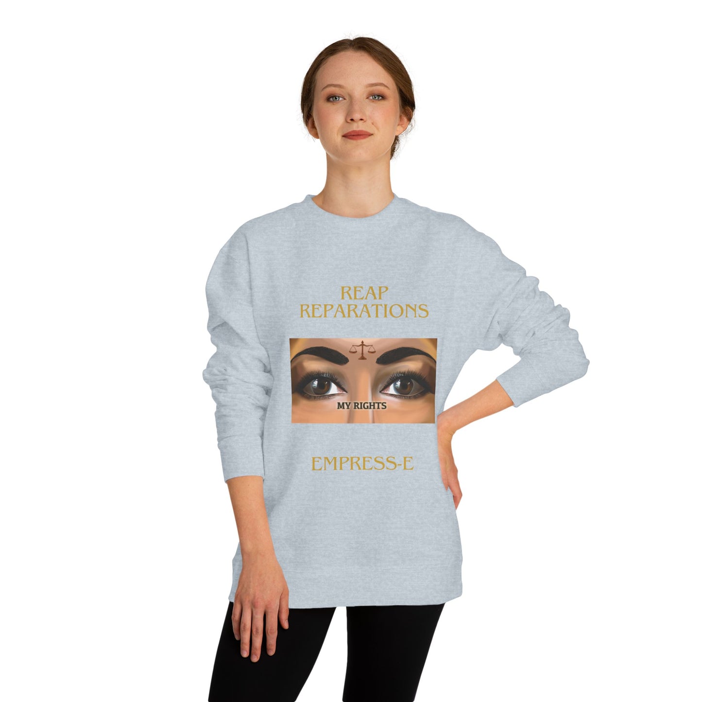 Black History Empress-E Unisex Crew Neck Sweatshirt -My Rights Reparations