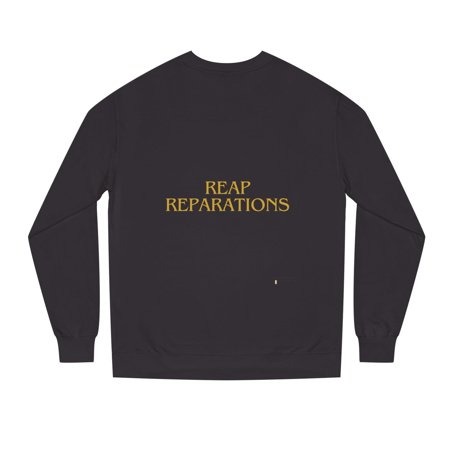 MY LAND- REPARATIONS Unisex Crew Neck Sweatshirt -kwanzaa gift