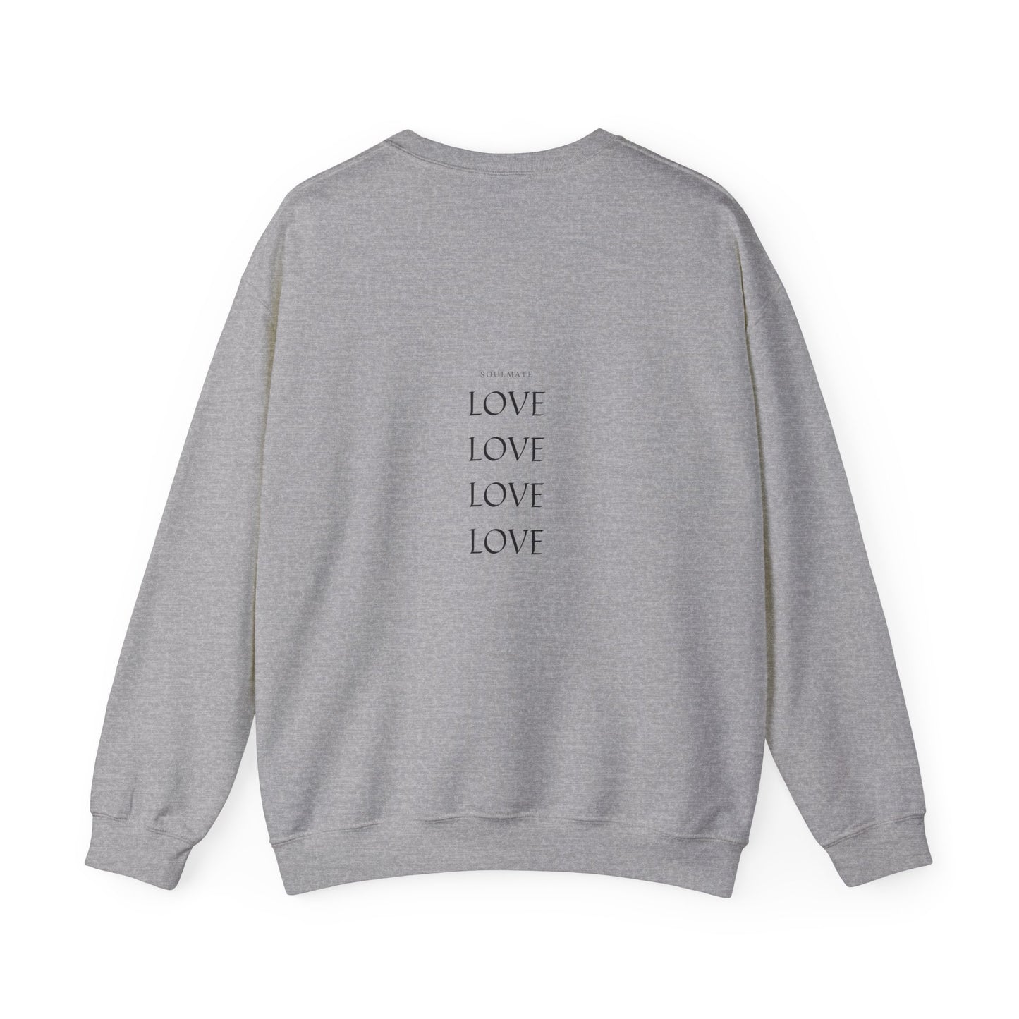 Soulmate Unisex Sweatshirt - You Had My Heart From the Start