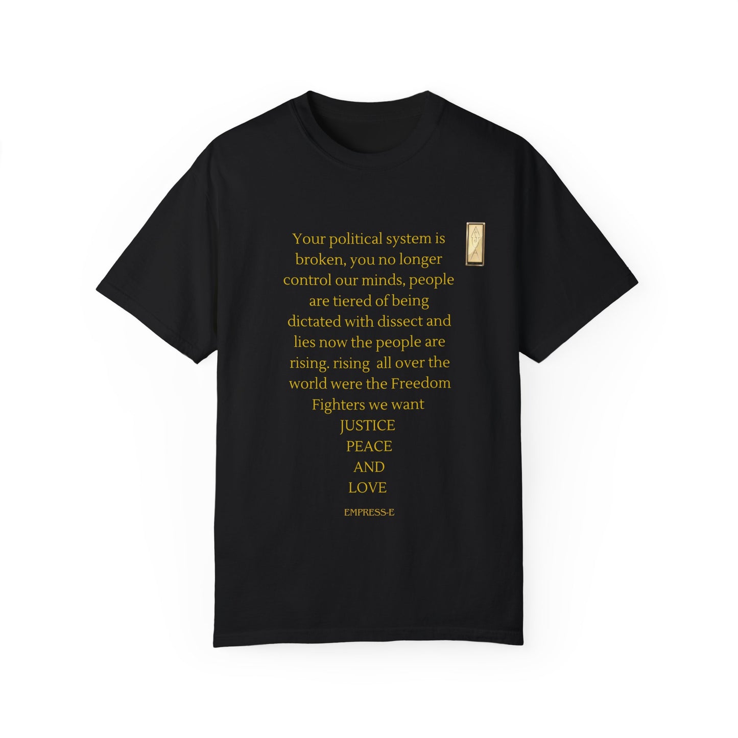 Unisex Garment-Dyed T-shirt- Your political system is broken