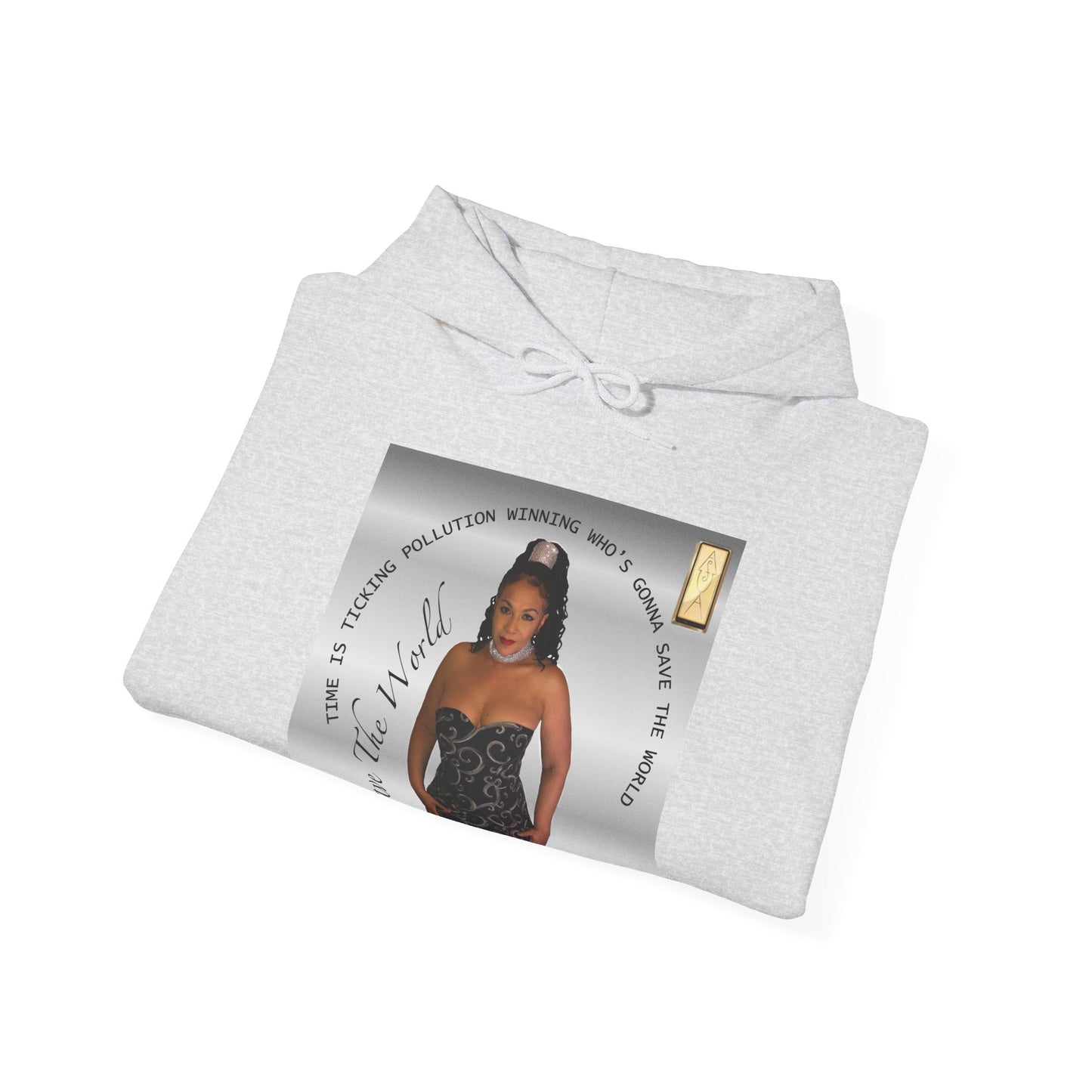 Hooded Sweatshirt - Save the World - Global Warming Awareness