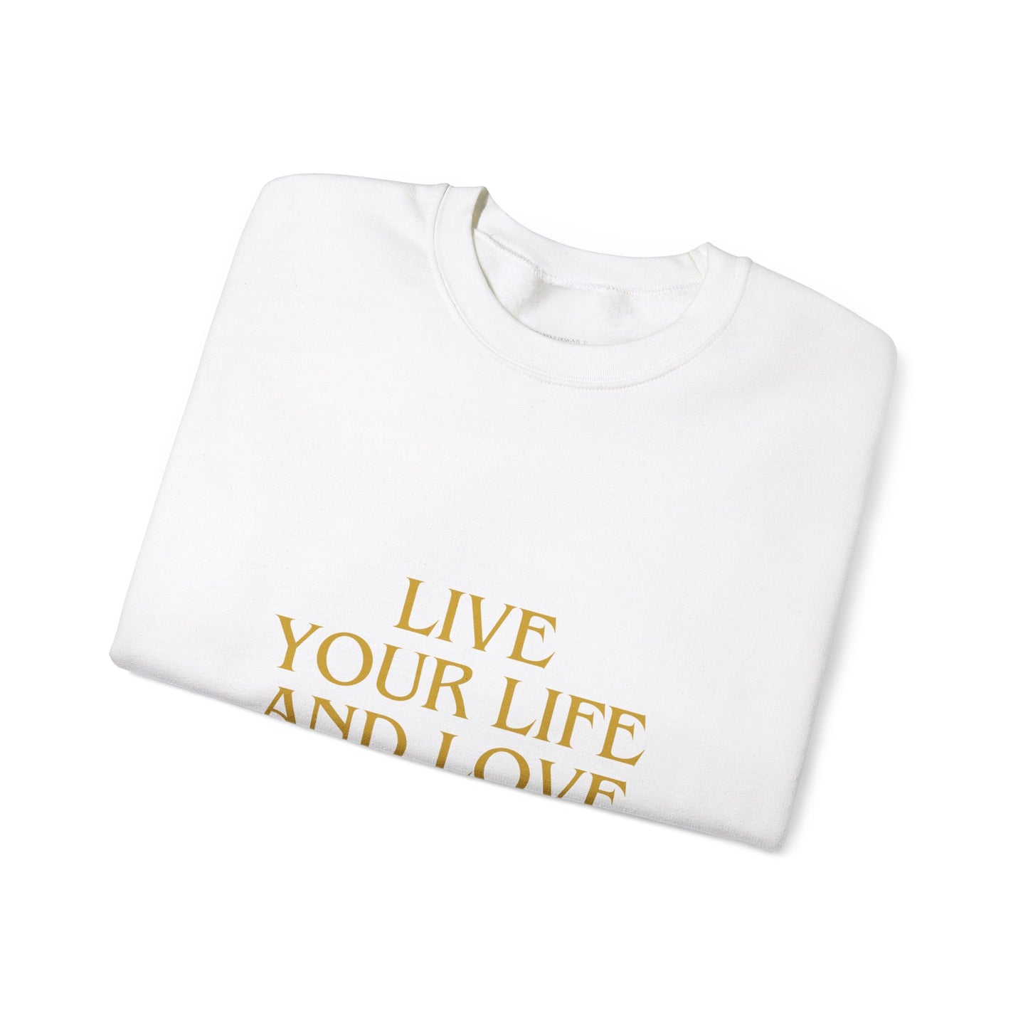Live Life and Love Sweatshirt, Positive Vibes Jumper, Inspirational Gift Top, Motivational Sweater, Cozy Pullover, Crew Neck Sweat, Unisex