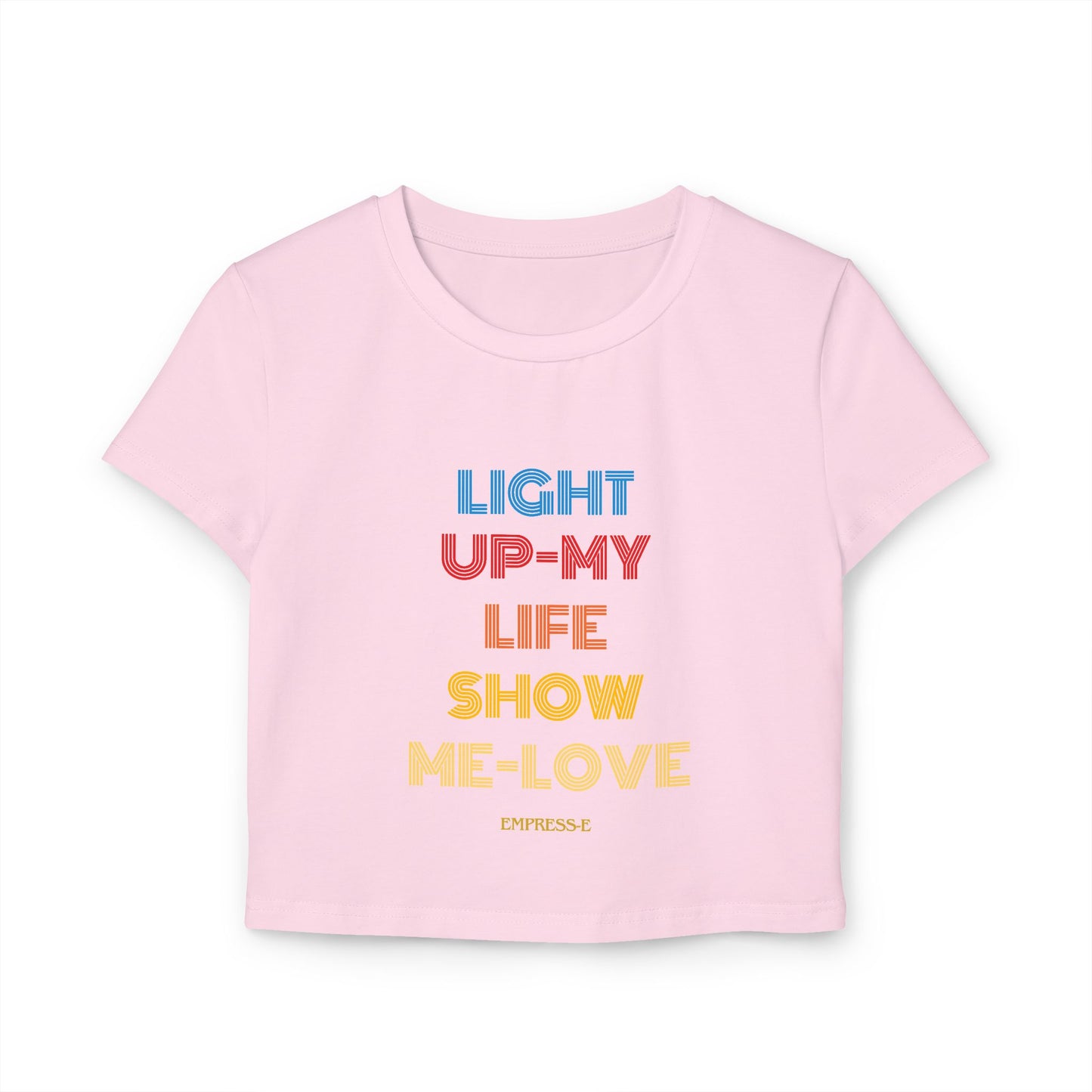 Baby Tee: Live Life and Love Women's T-Shirt