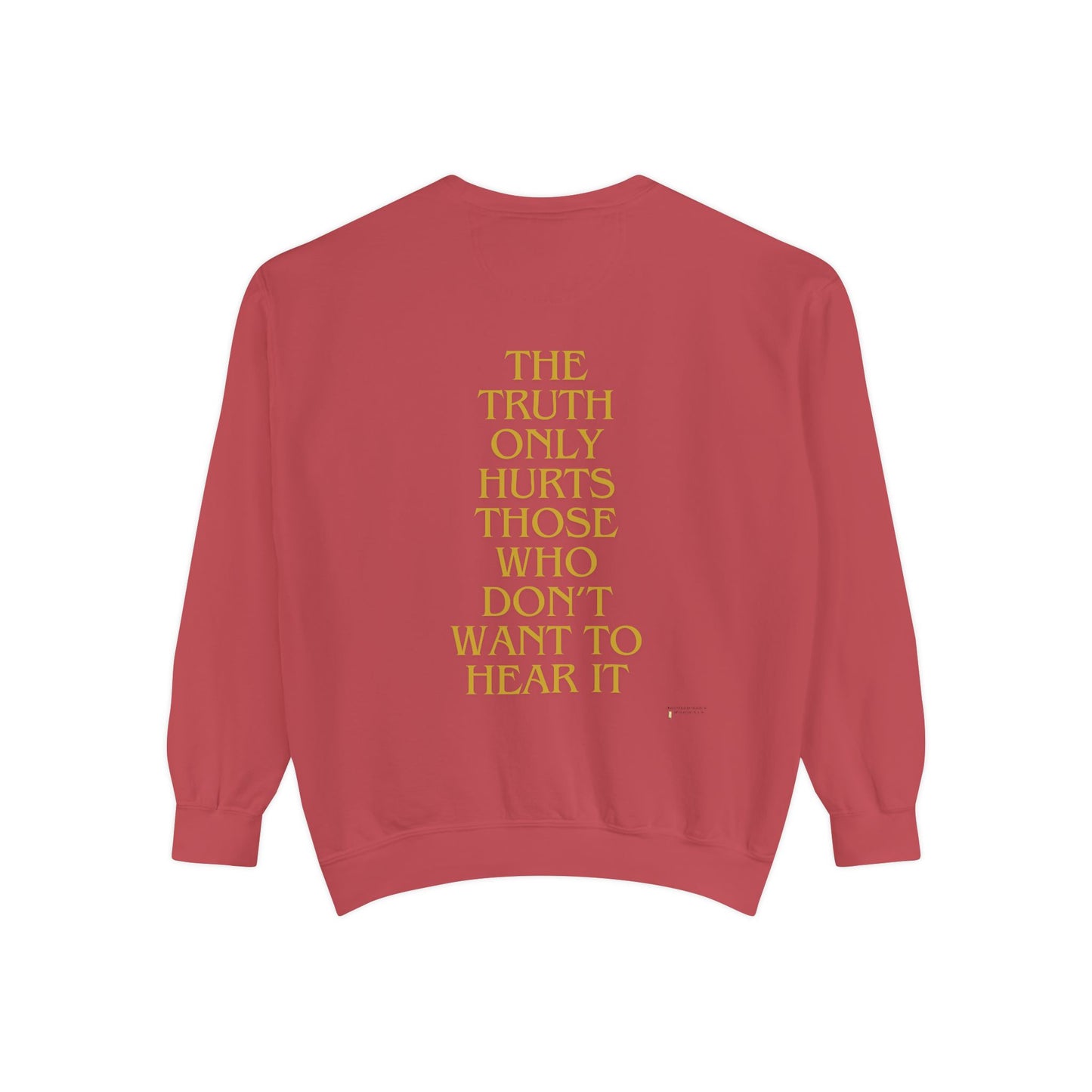 Sweatshirt The Truth Only Hurts Reparations