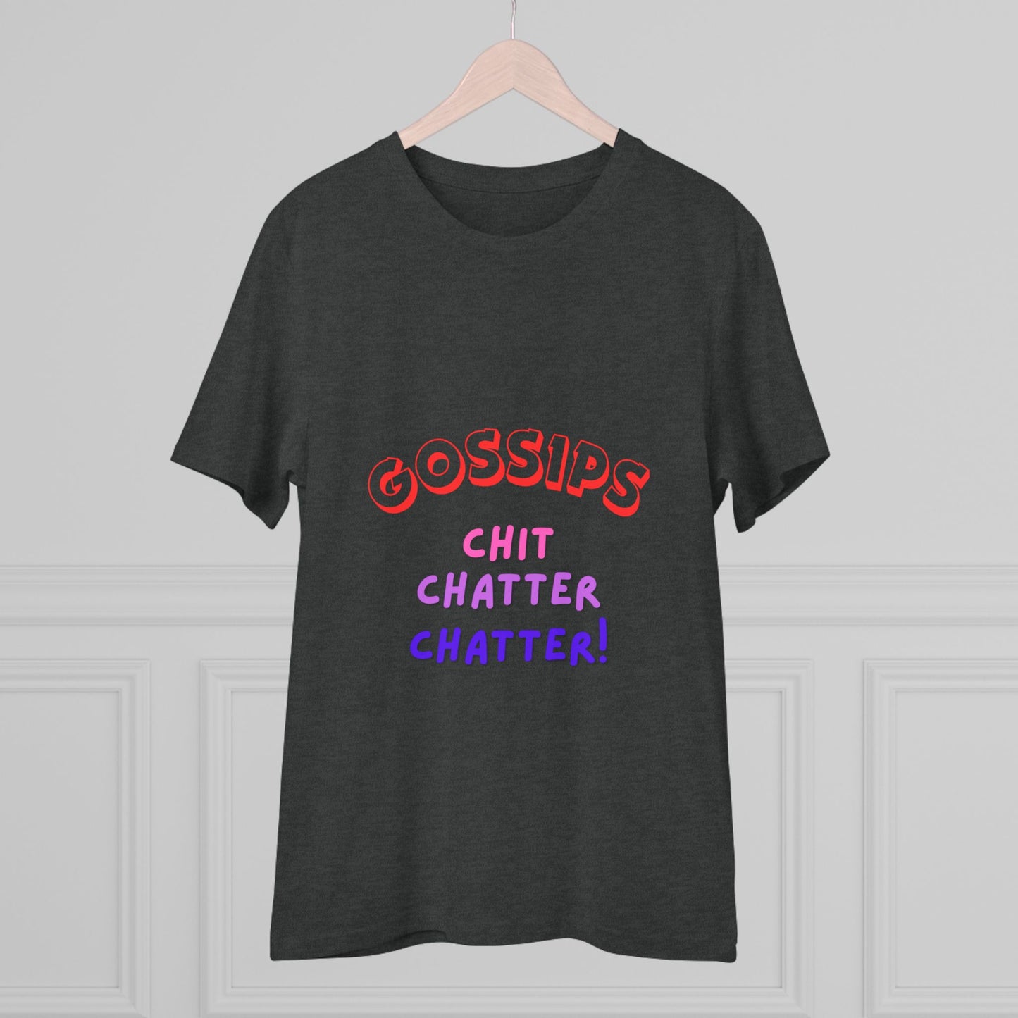 Unisex T-shirt - GOSSIPS Design