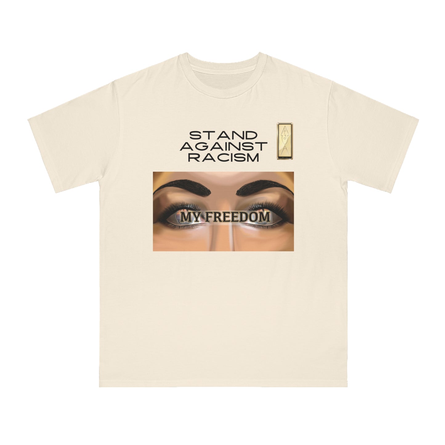 Stand Against Racism My Freedom Unisex Organic T-Shirt