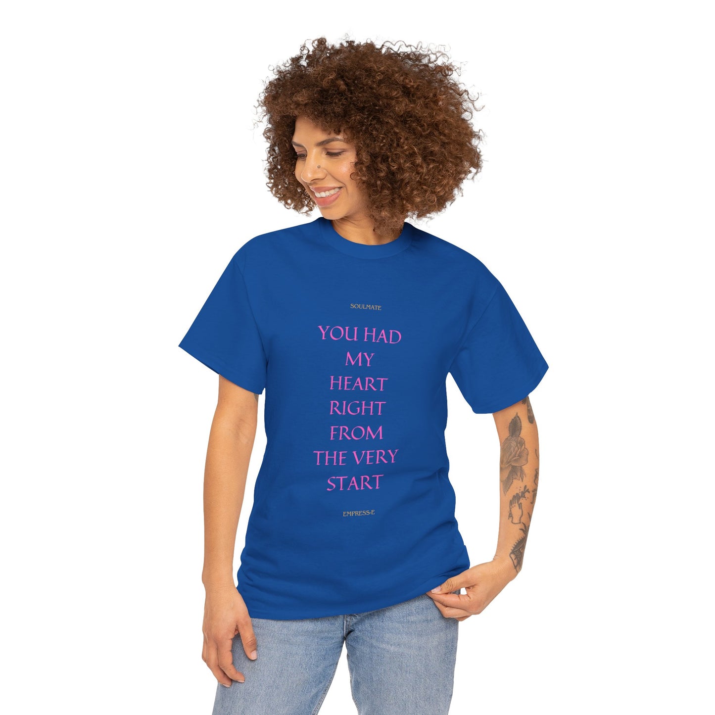 Tee with 'you had my heart right from the very start SOULMATE' Design