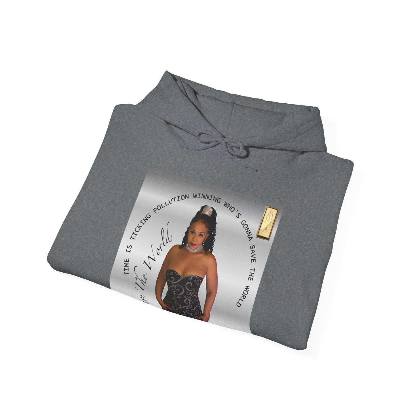 Hooded Sweatshirt - Save the World - Global Warming Awareness