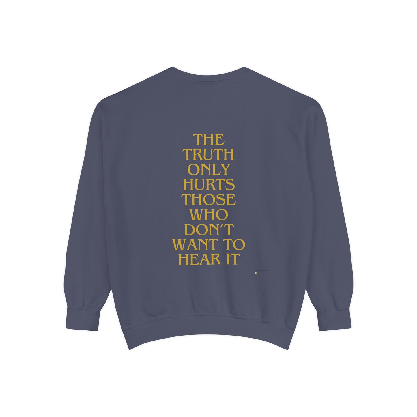Sweatshirt The Truth Only Hurts Reparations