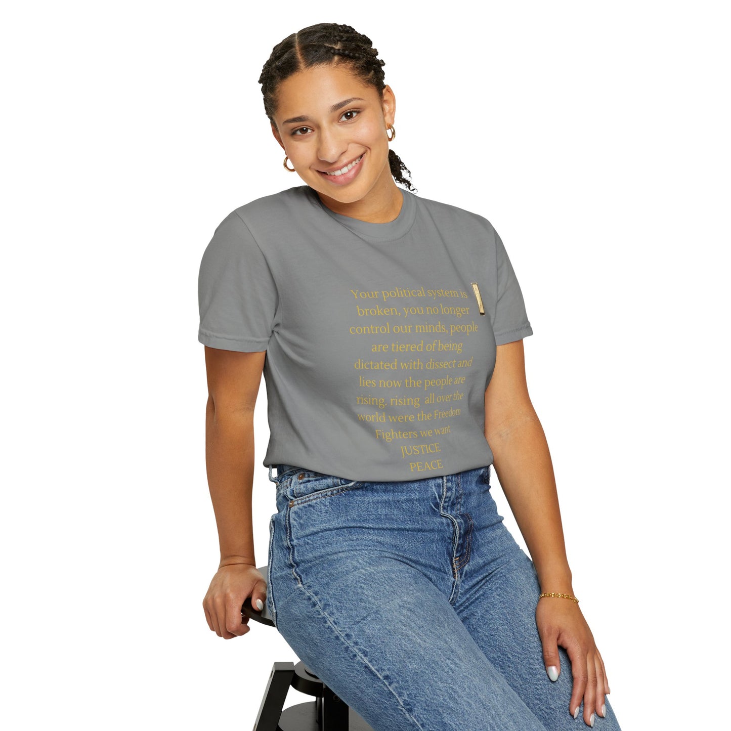 Unisex Garment-Dyed T-shirt- Your political system is broken