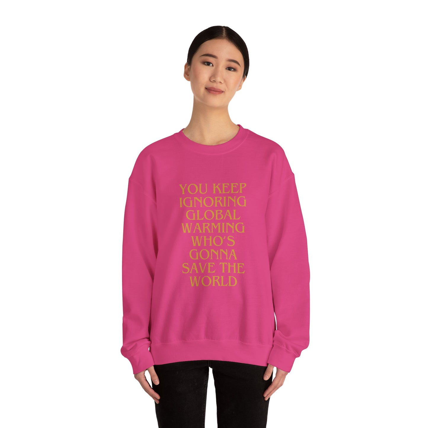 Unisex Heavy Blend™ Crewneck Sweatshirt,Global warming.Save the world