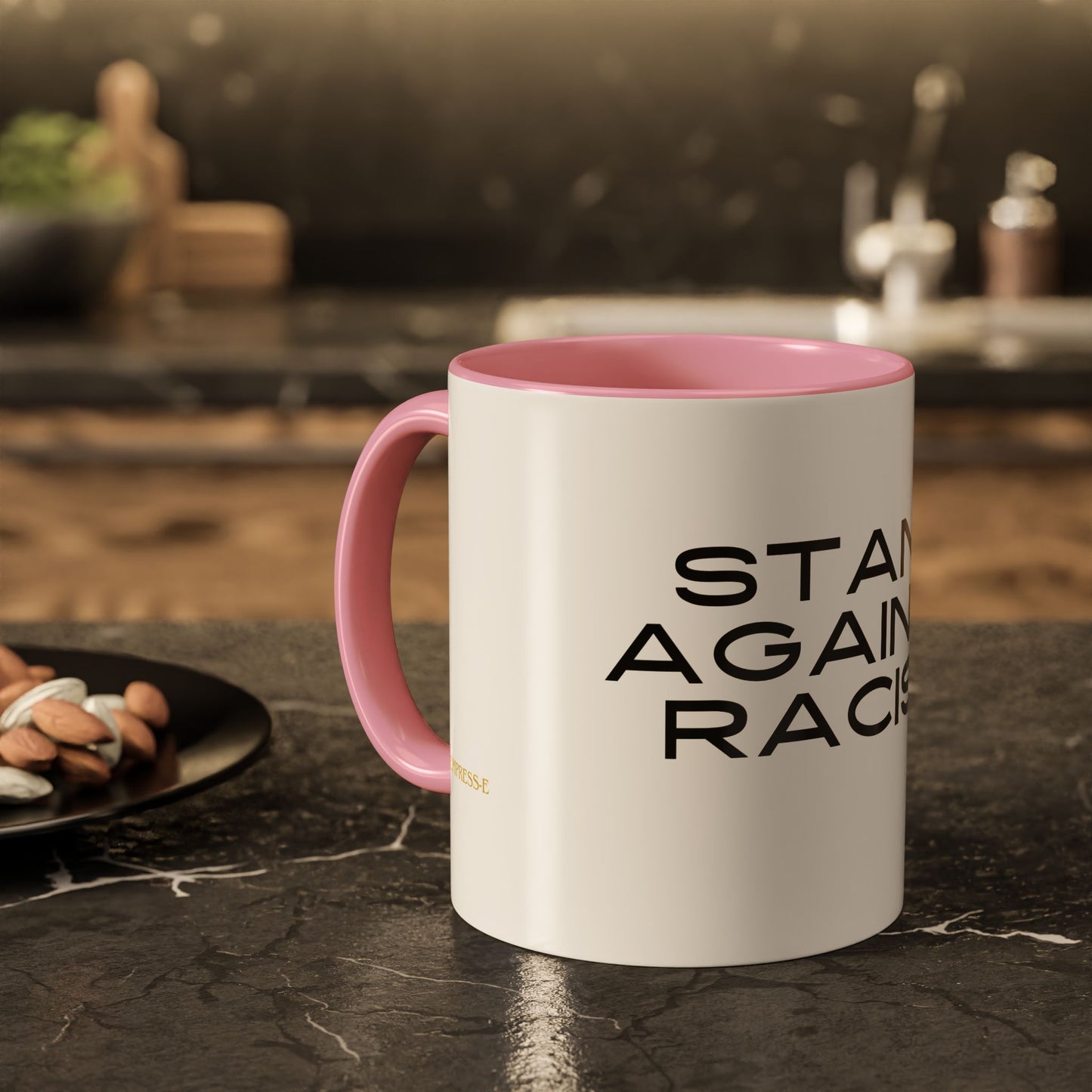 Empowering Message Mug - "Stand Against Racism" - 11oz & 15oz