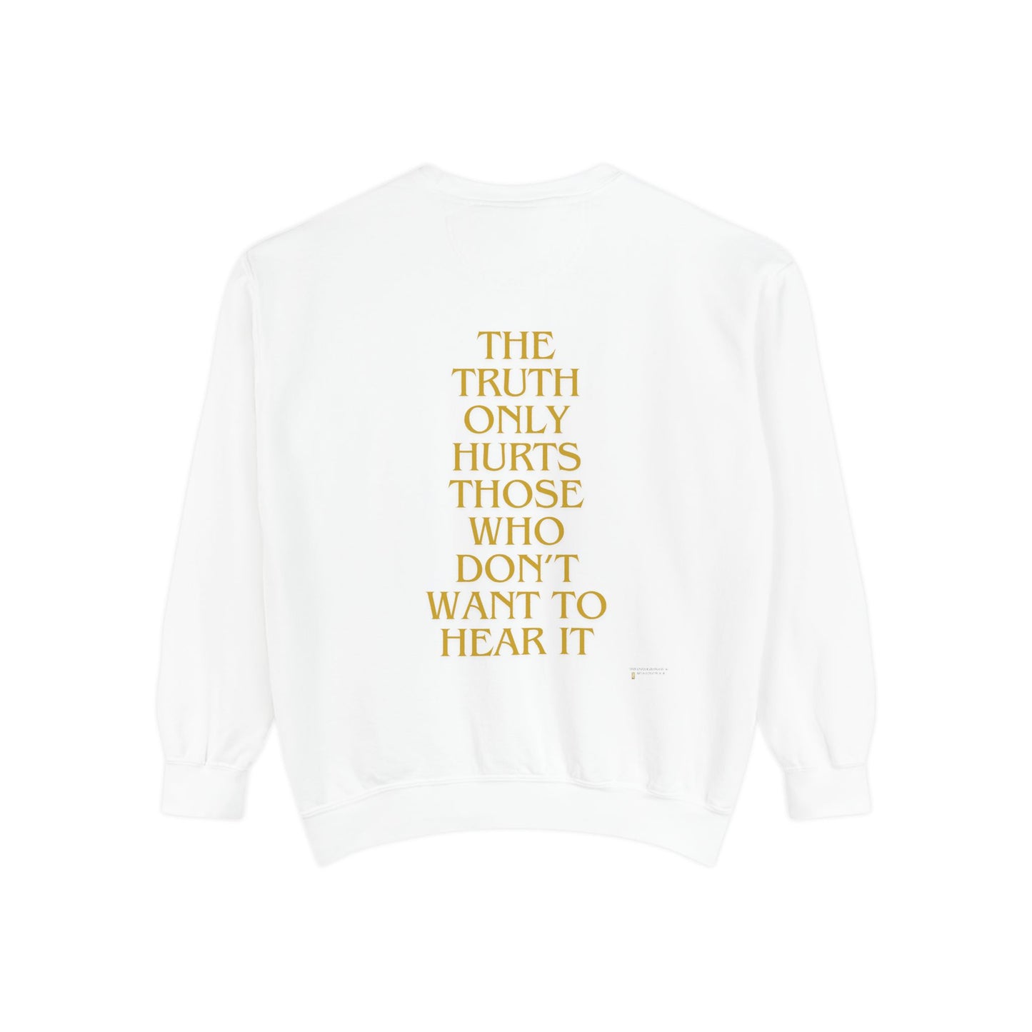 Sweatshirt The Truth Only Hurts Reparations