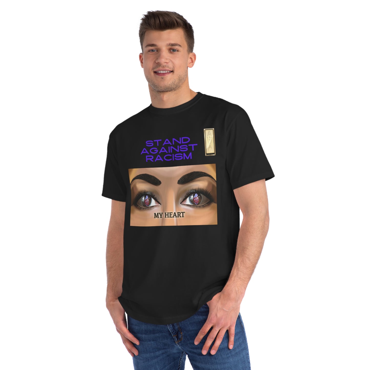 Stand Against Racism MY HEART Organic Unisex T-Shirt | Empowering Message Apparel