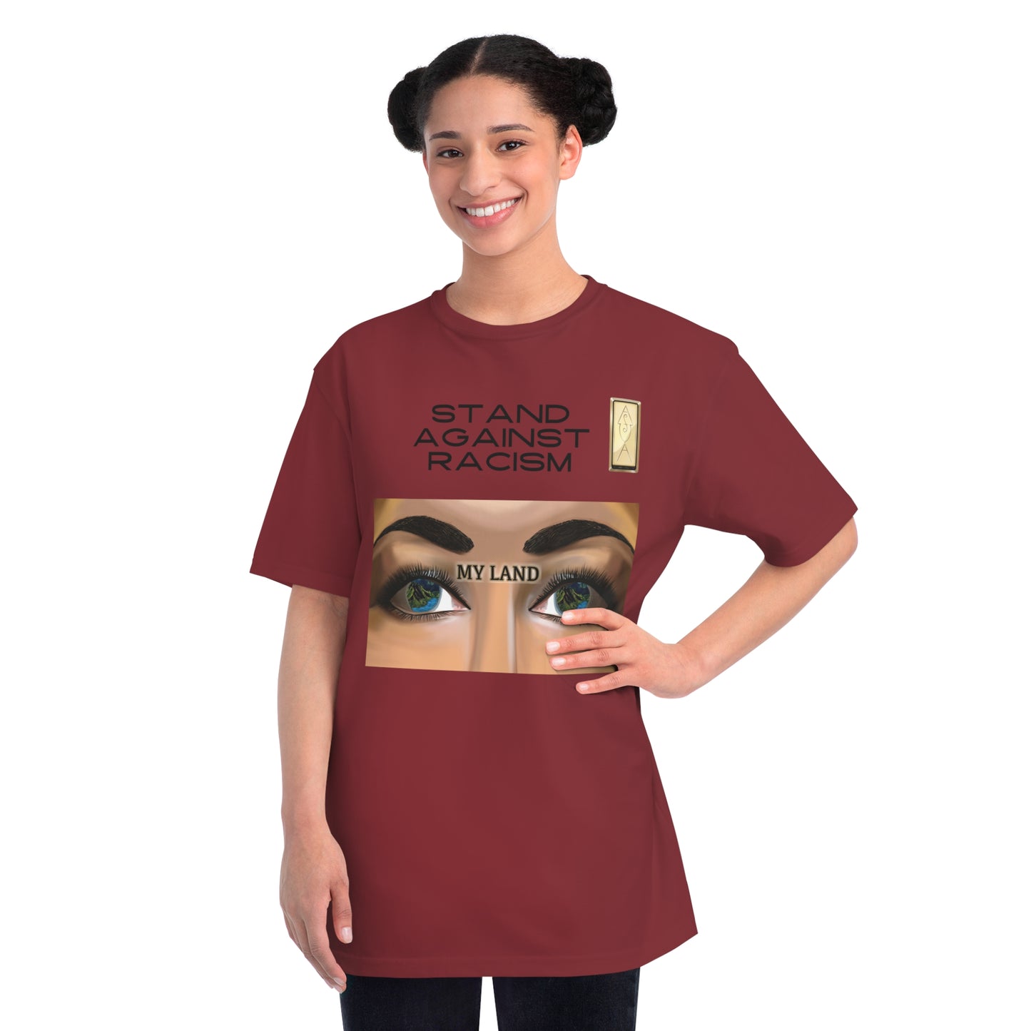 Stand Against Racism Organic Unisex T-Shirt | My Land Design | Eco-Friendly Tee