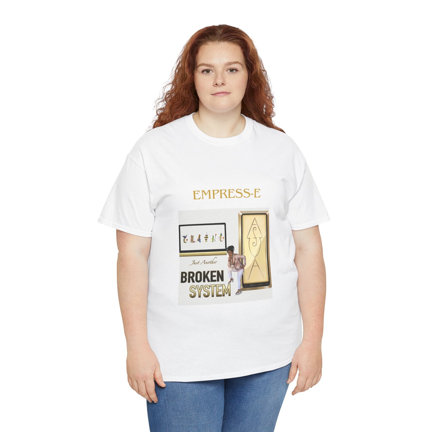 T-Shirt JUST ANOTHER BROKEN SYSTEM Song by EMPRESS-E