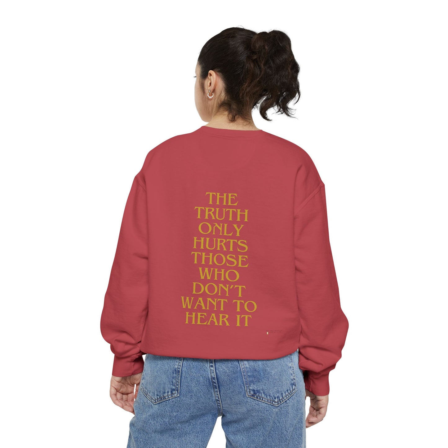 Sweatshirt The Truth Only Hurts Reparations