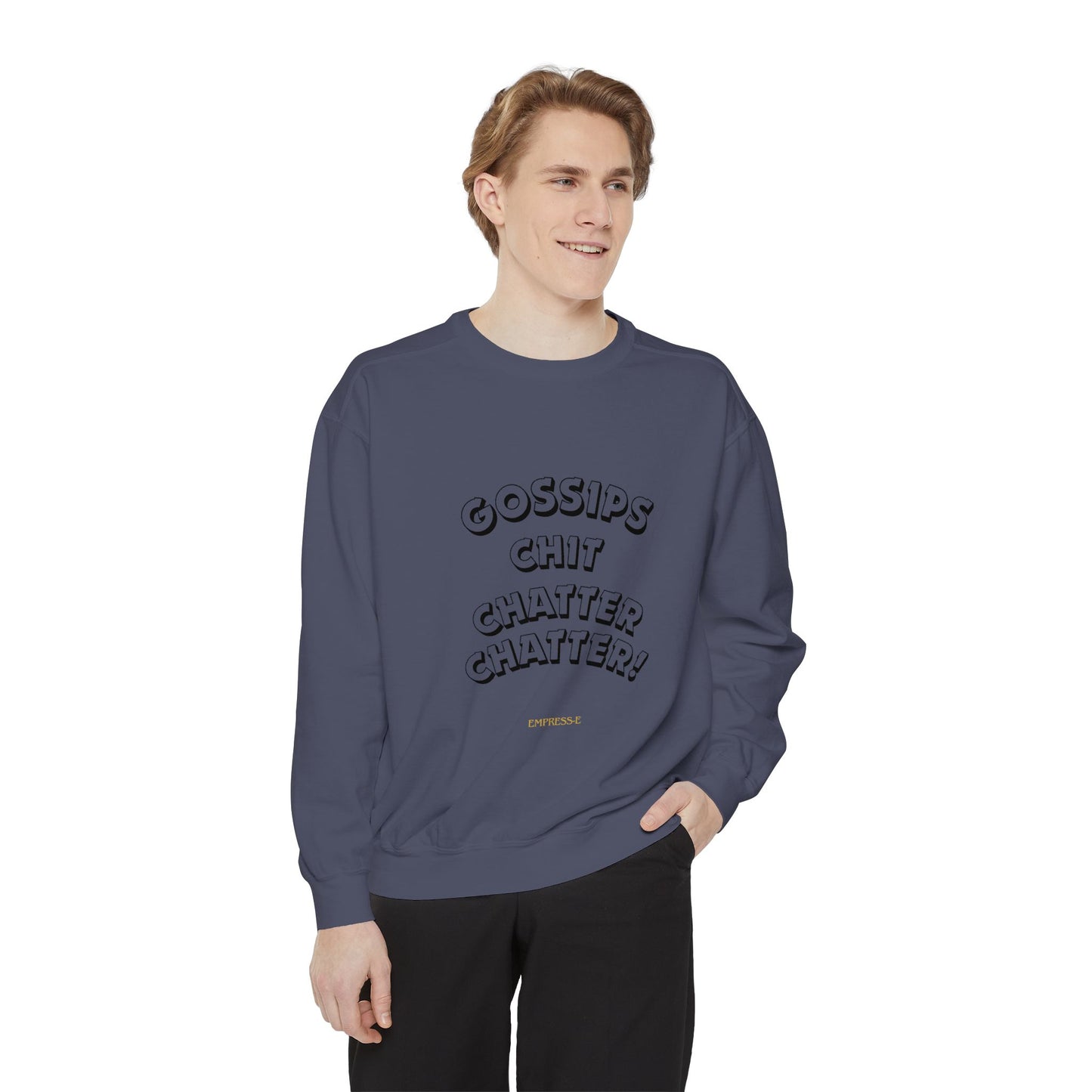 Sweatshirt Gossips Chit Chatter Design
