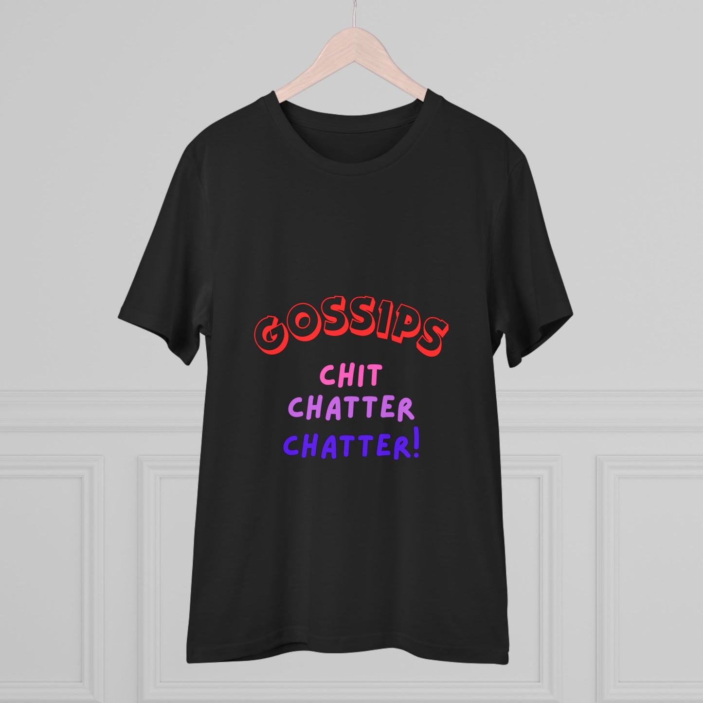 Unisex T-shirt - GOSSIPS Design