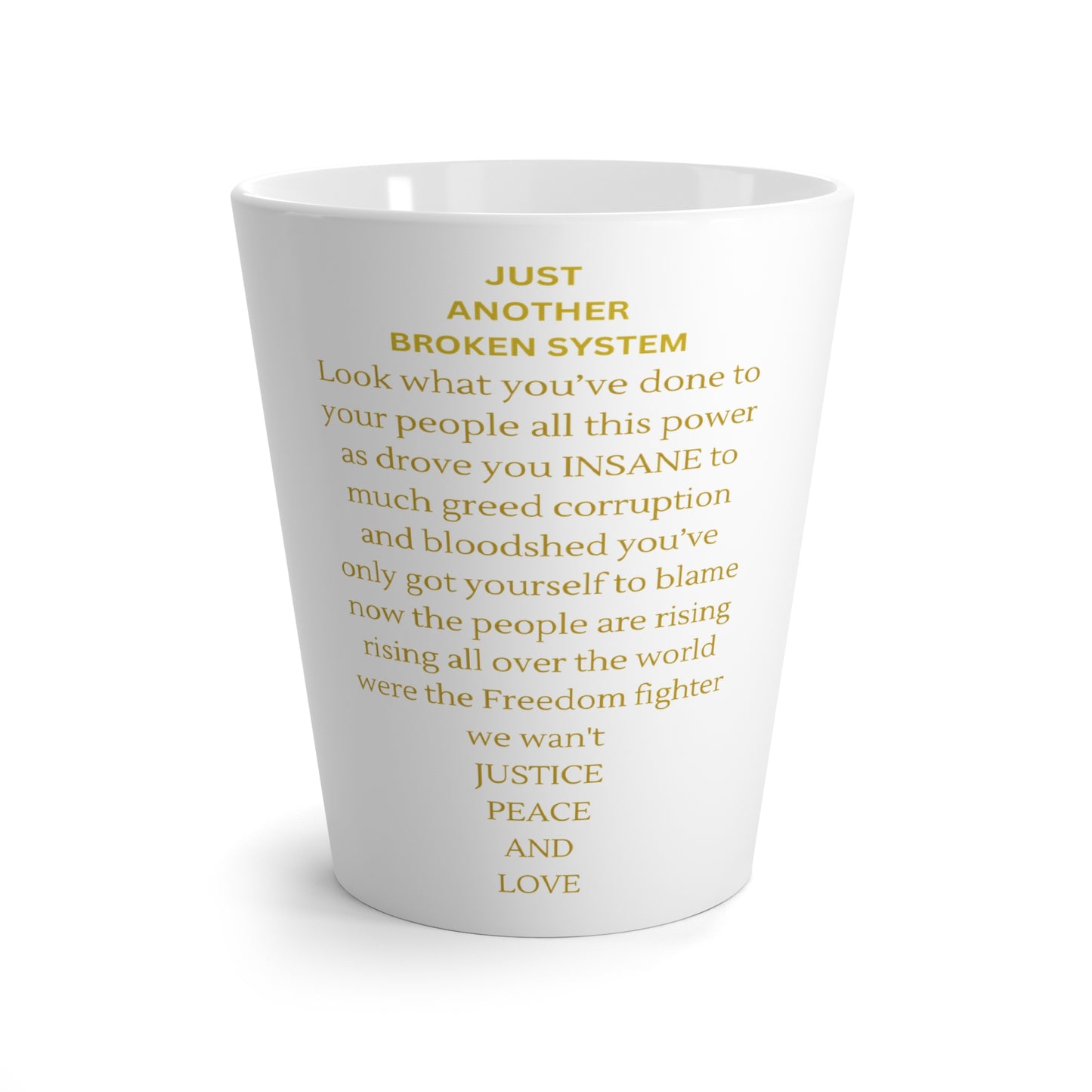 Empowerment Latte Mug - Justice, Peace & Love Inspirational Cup