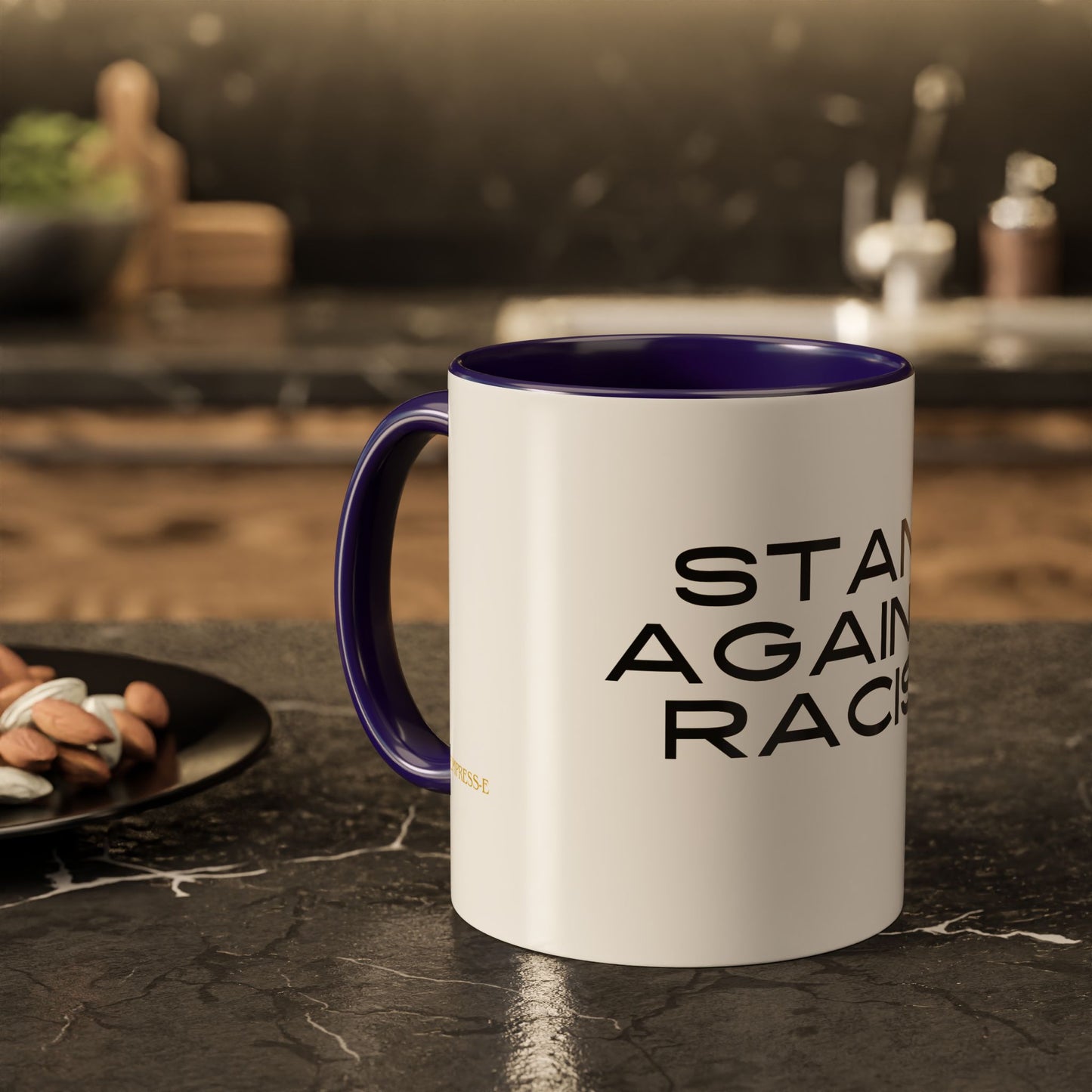 Empowering Message Mug - "Stand Against Racism" - 11oz & 15oz