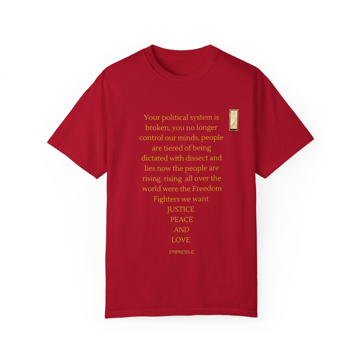 Unisex Garment-Dyed T-shirt- Your political system is broken