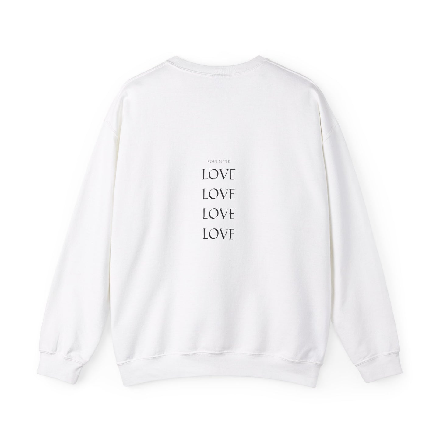 Soulmate Unisex Sweatshirt - You Had My Heart From the Start