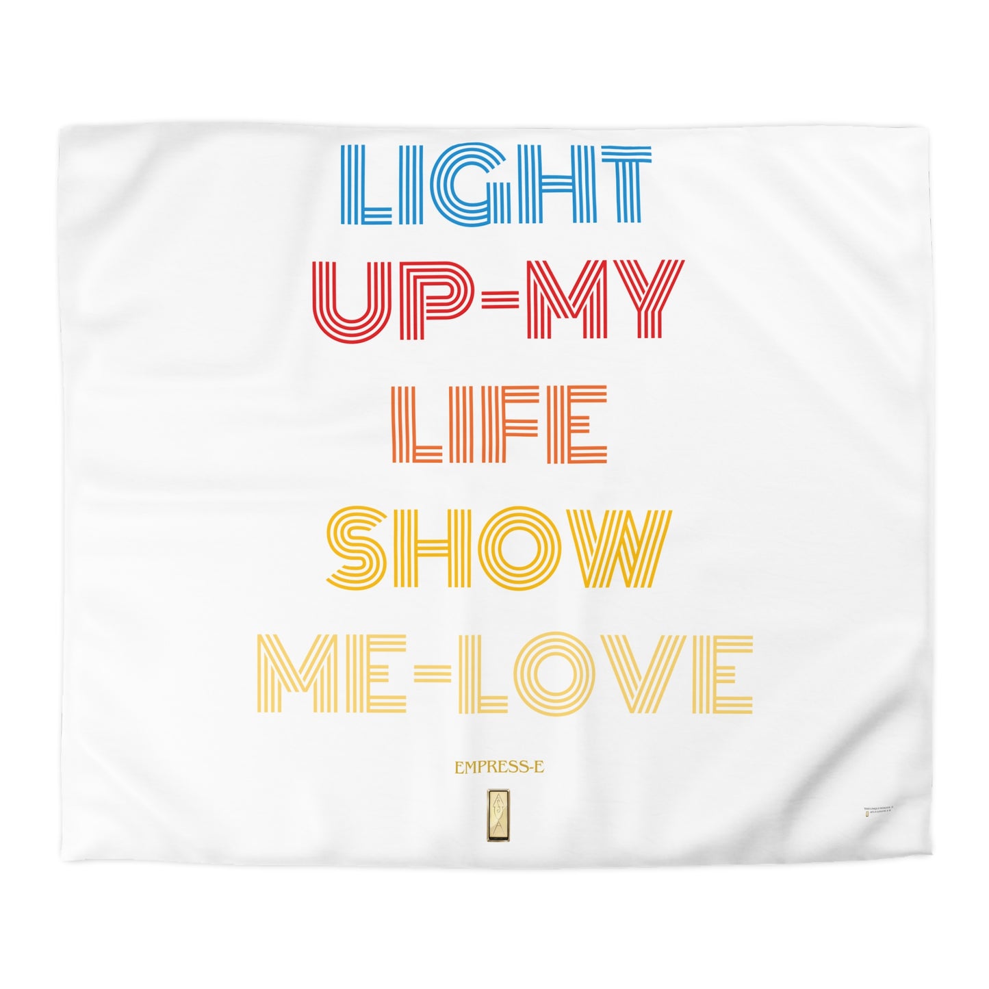 Duvet Cover - Light Up My Life show me love
