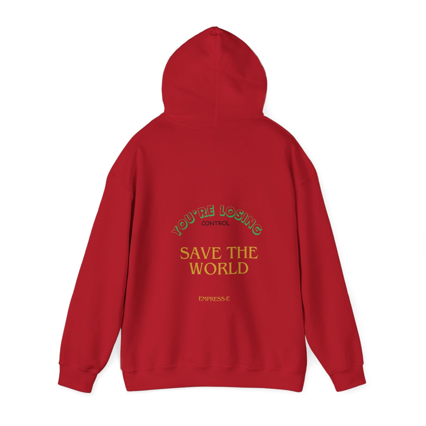Hooded Sweatshirt - Save the World - Global Warming Awareness