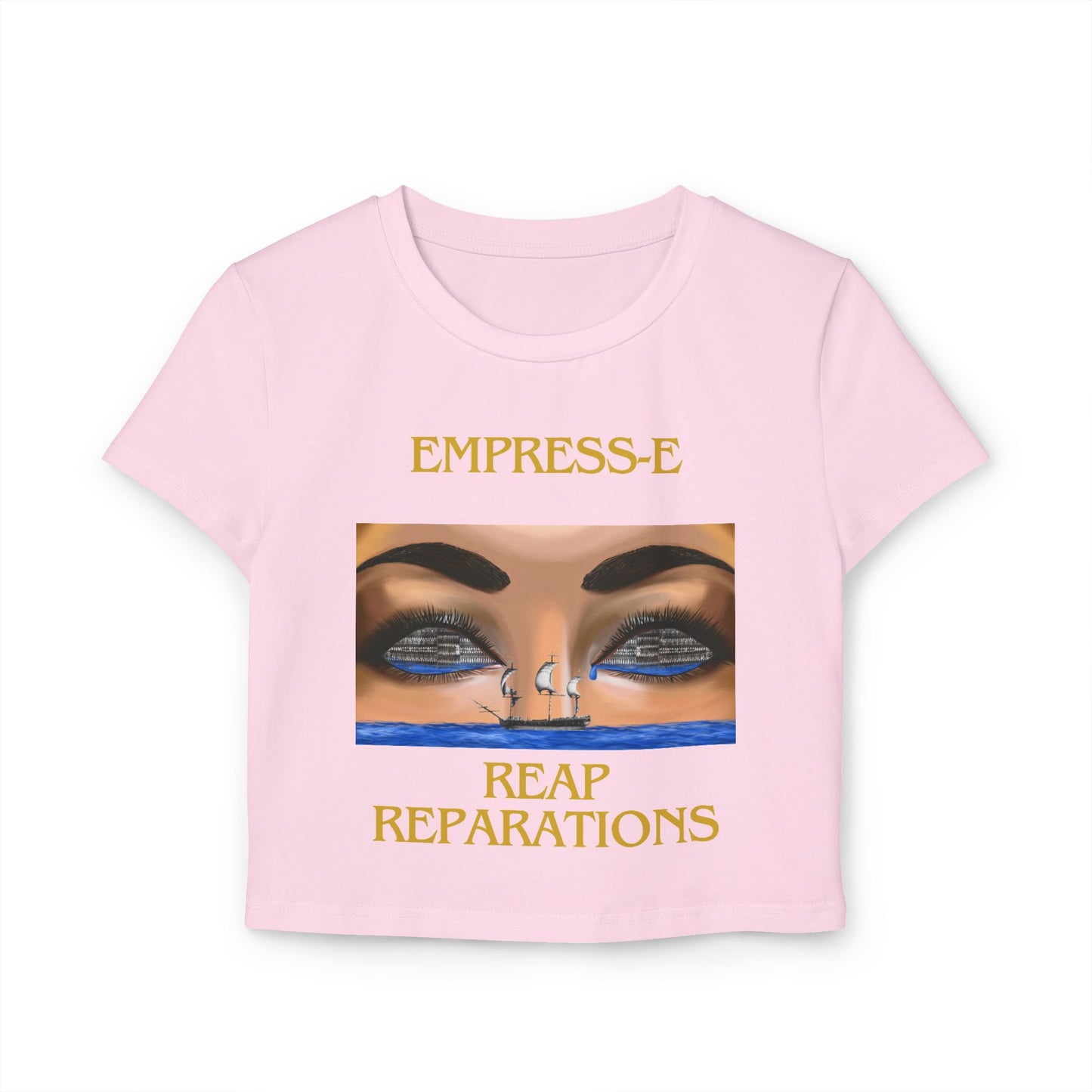 Women's Baby Tee - EMPRESS-E - EYE'S