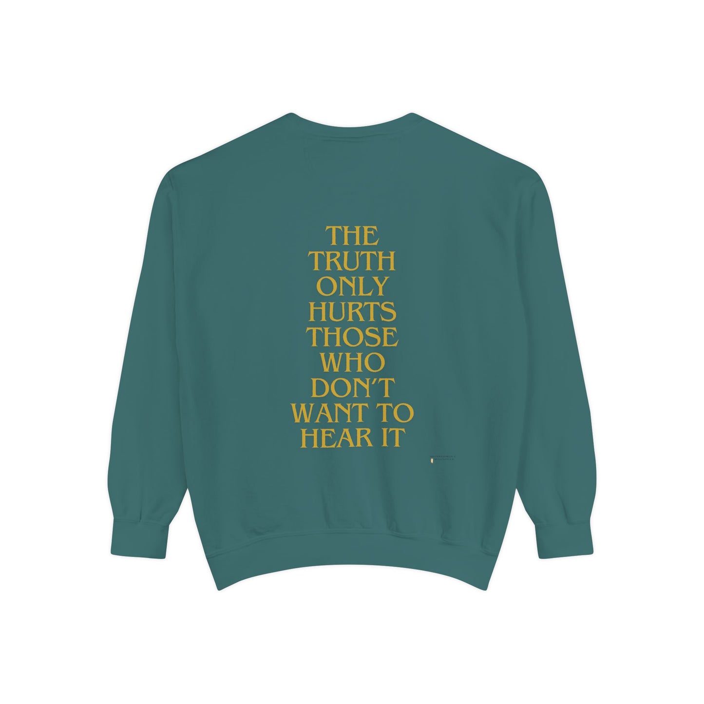 Sweatshirt The Truth Only Hurts Reparations