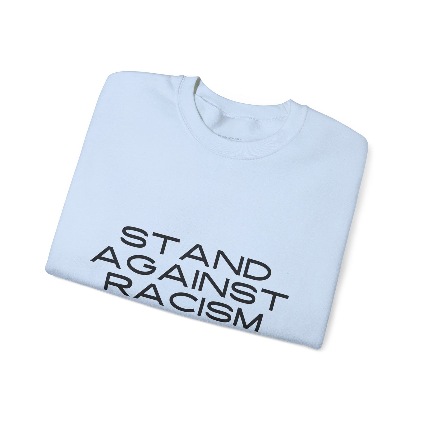 Racism Awareness Sweatshirt