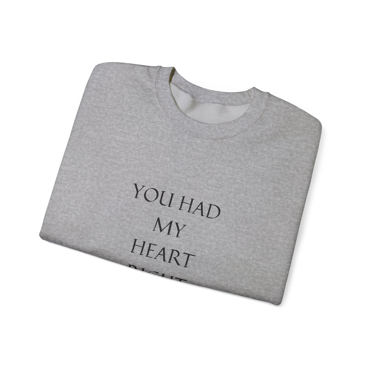 Soulmate Unisex Sweatshirt - You Had My Heart From the Start