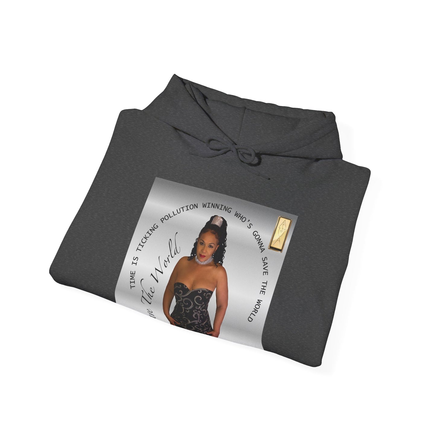 Hooded Sweatshirt - Save the World - Global Warming Awareness
