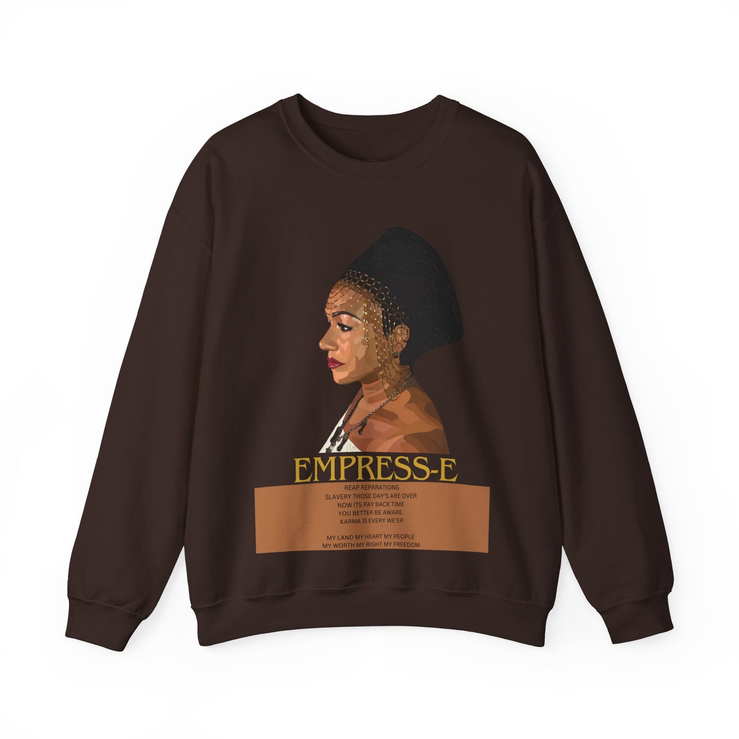 Sweatshirt My Land My Heart My People My Worth My Rights My Freedom Reparations