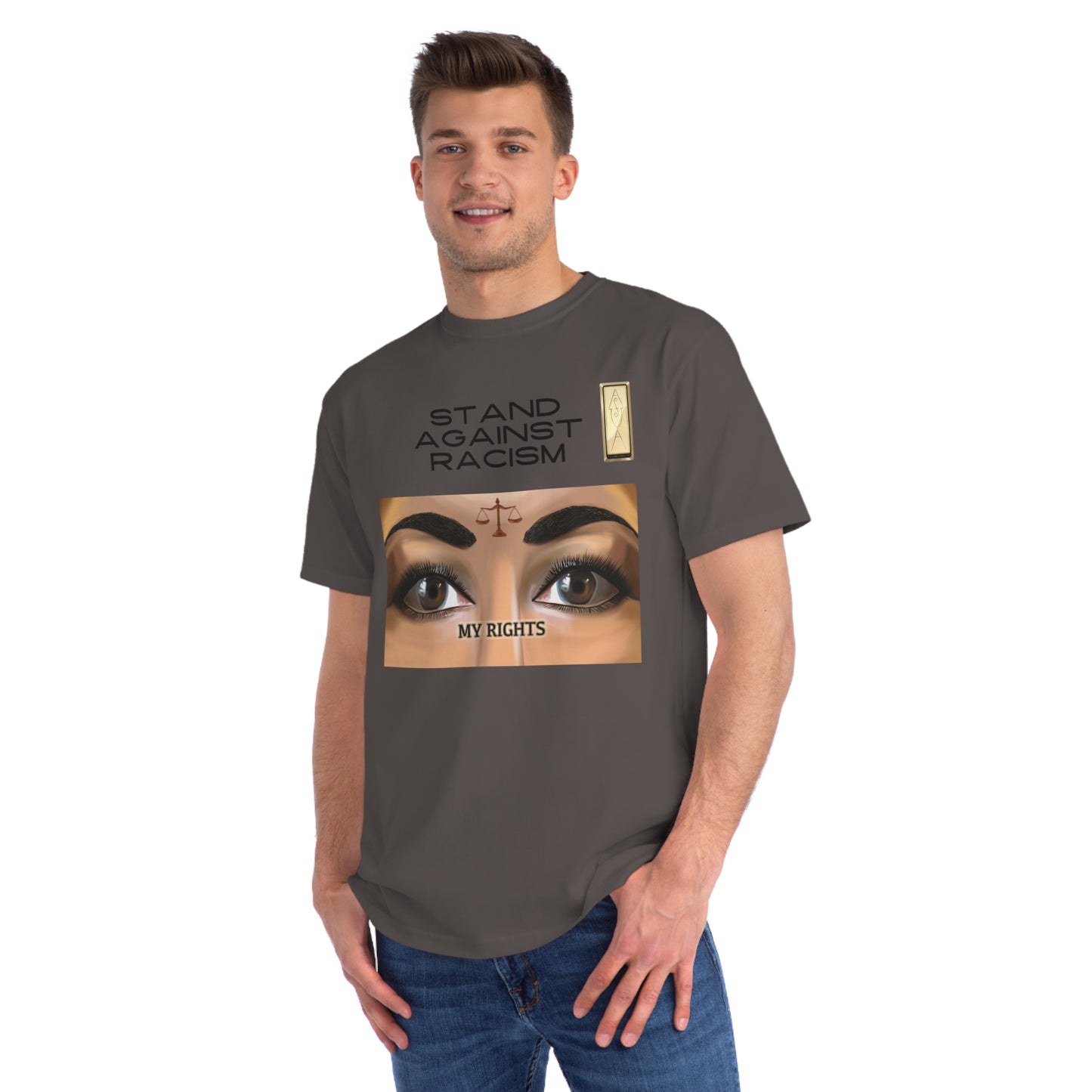 Stand Against Racism Organic Unisex Classic T-Shirt - Empowering Message Tee MY RIGHTS