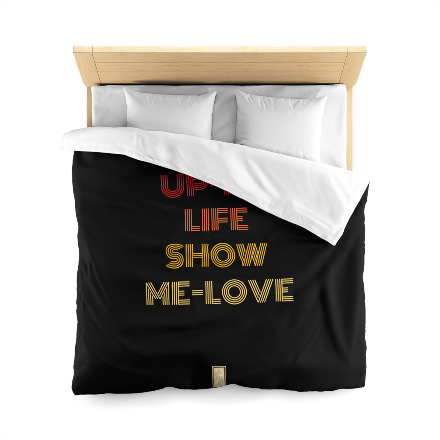 Duvet Cover - Live Life and Love - EMPRESS-E -LIGHT UP MY LIFE