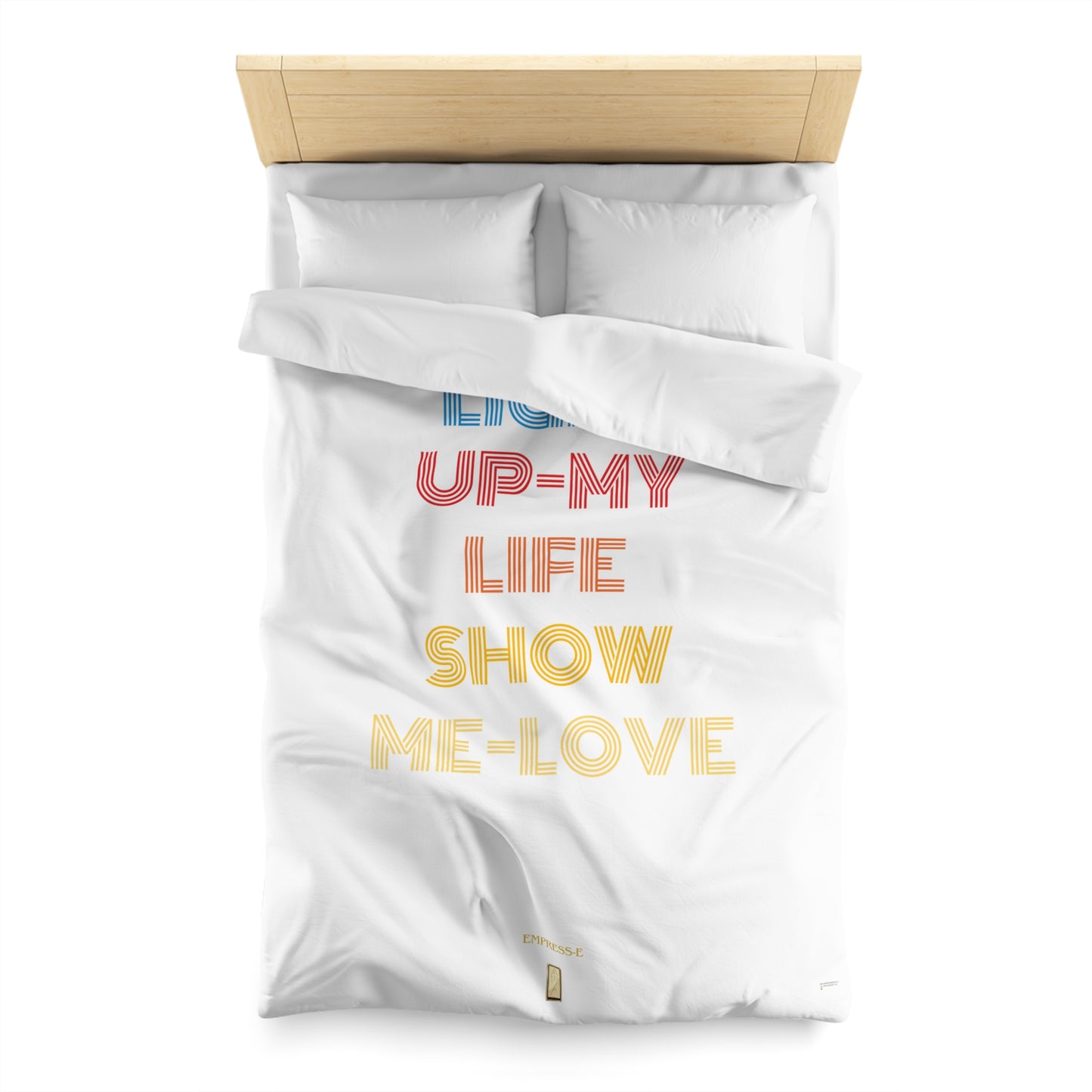 Duvet Cover - Light Up My Life show me love