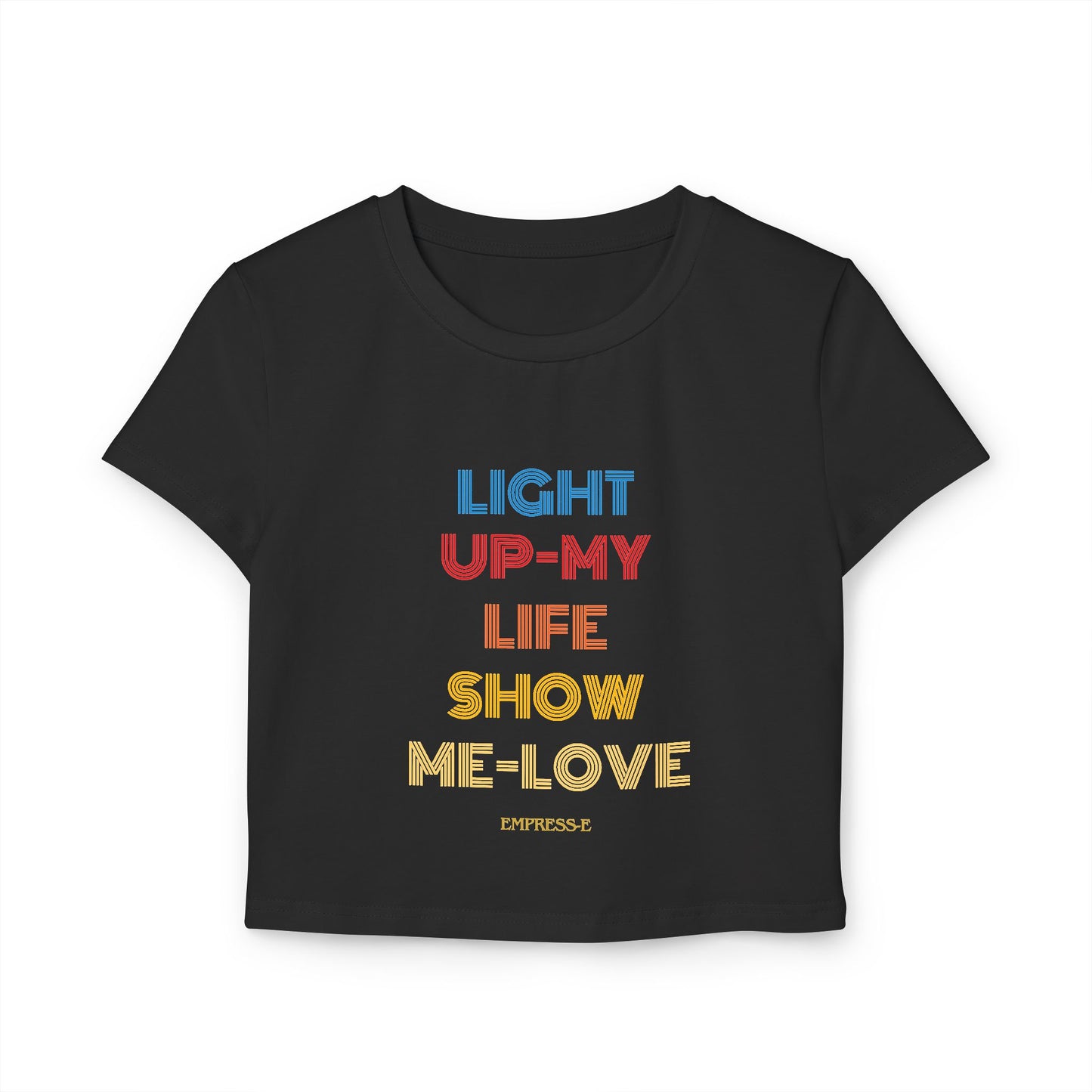 Baby Tee: Live Life and Love Women's T-Shirt