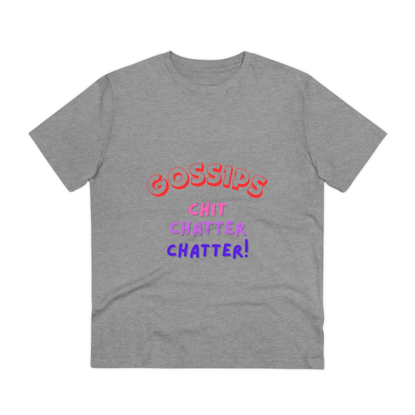 Unisex T-shirt - GOSSIPS Design