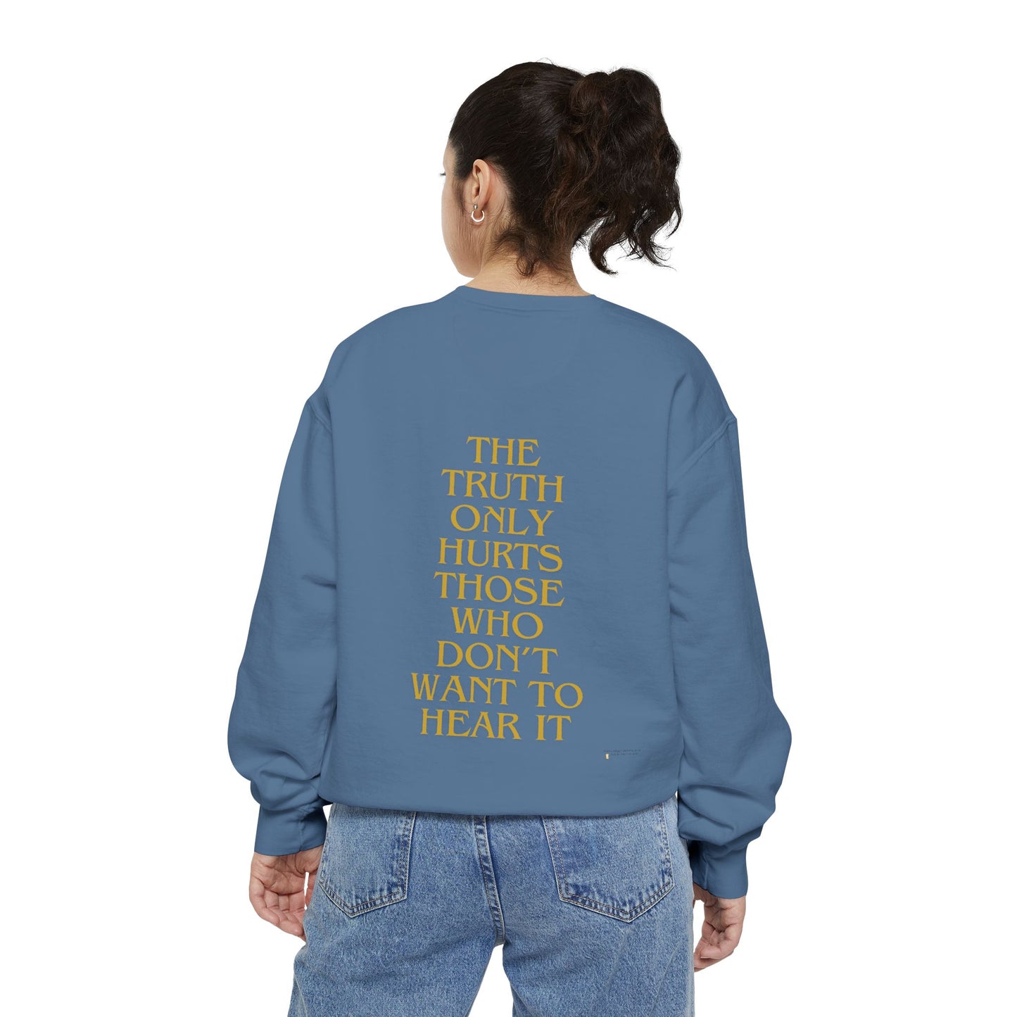Sweatshirt The Truth Only Hurts Reparations
